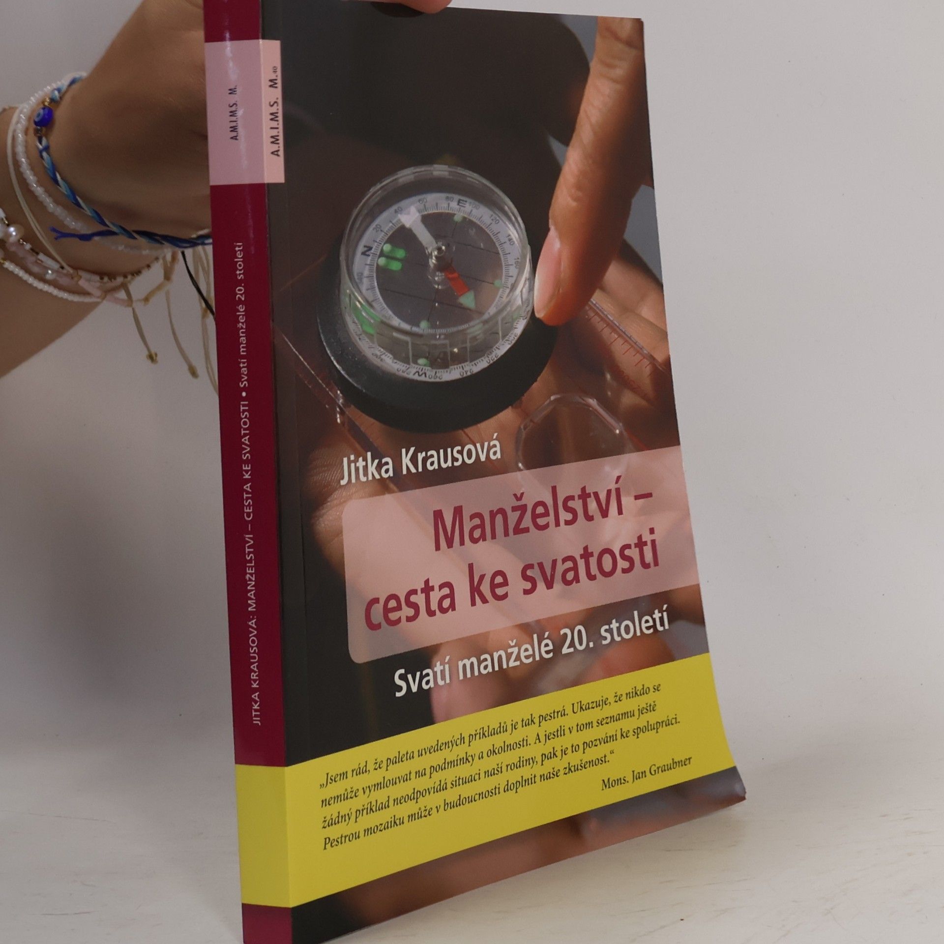 Jitka Krausová Manželství. Cesta ke svatosti. Svatí manželé 20. století