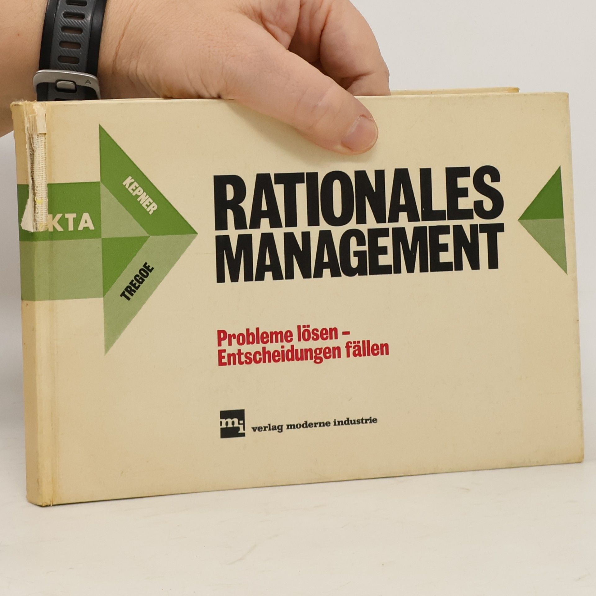 Autorenkollektiv Rationales Management: Probleme lösen – Entscheidungen fällen