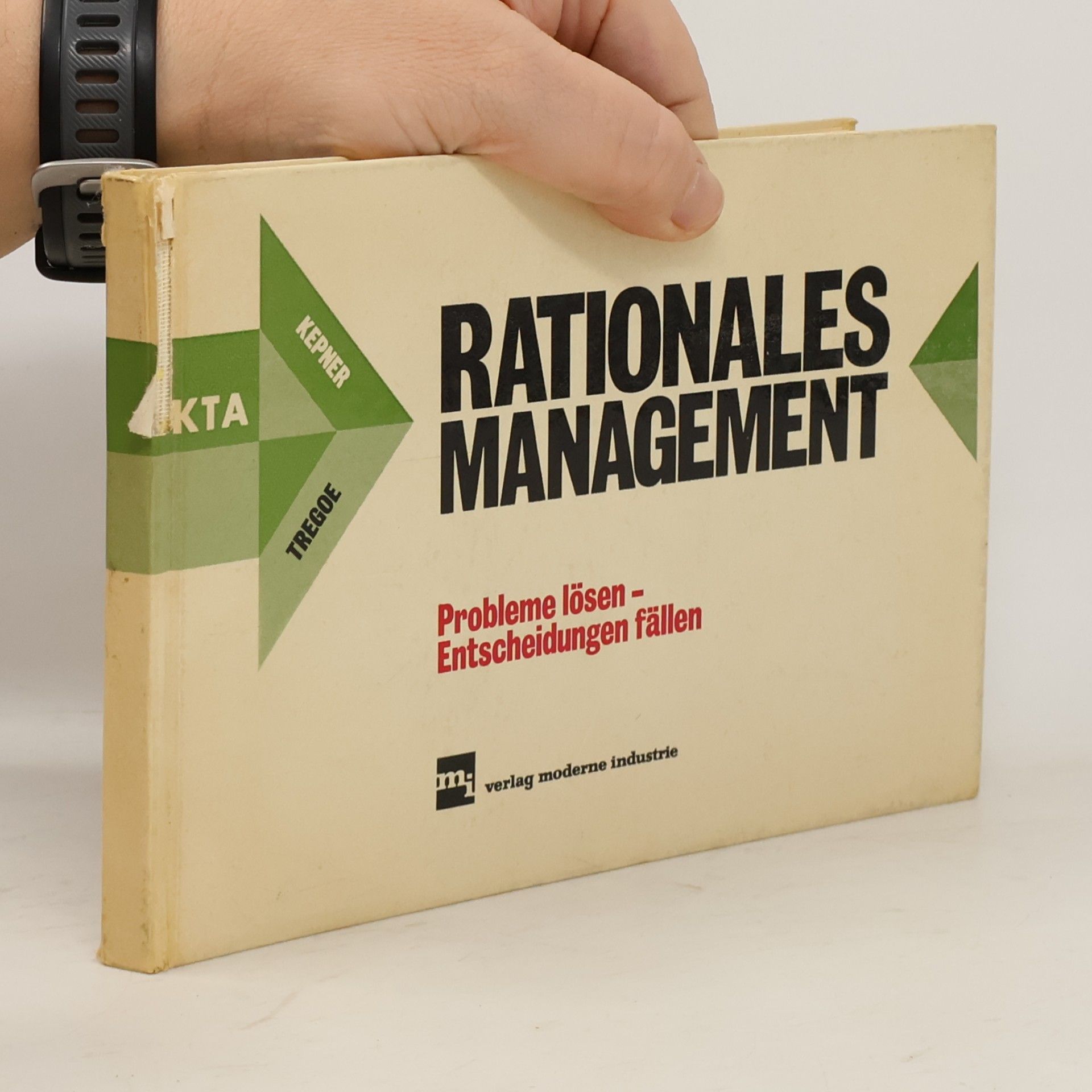 Autorenkollektiv Rationales Management: Probleme lösen – Entscheidungen fällen