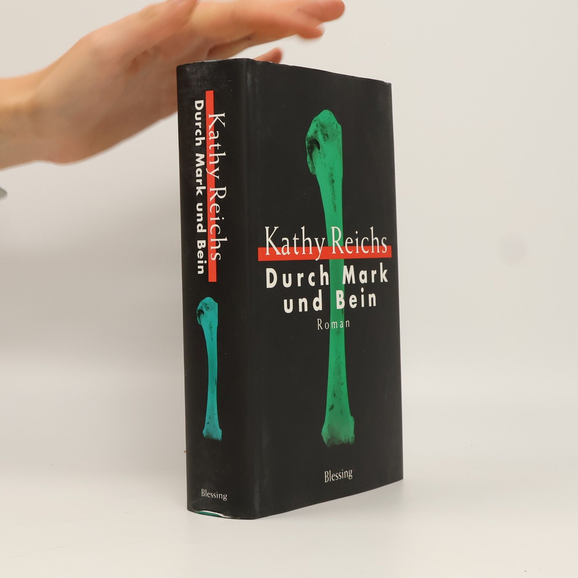Kathy Reichs Durch Mark und Bein