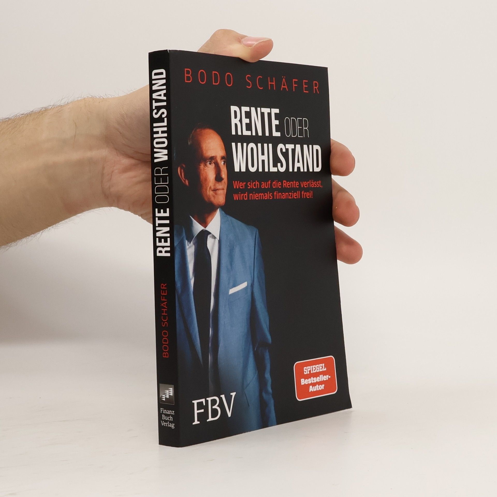 Bodo Schäfer Rente oder Wohlstand