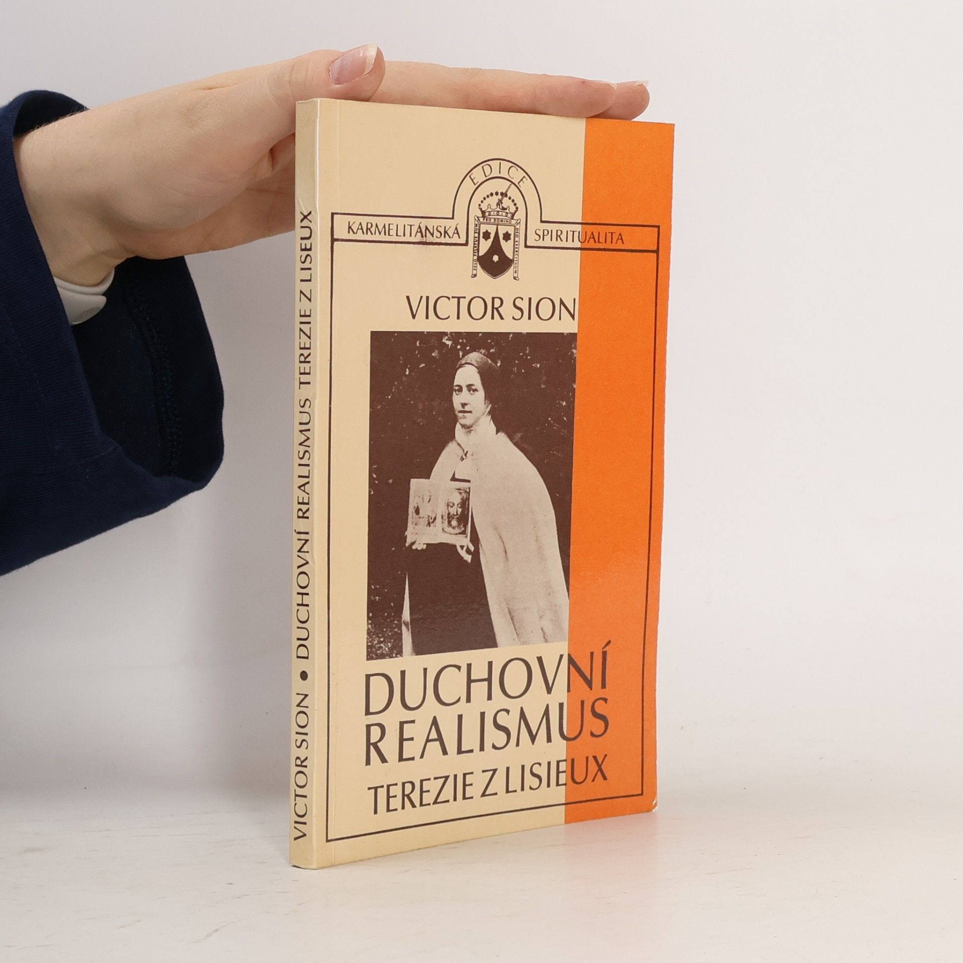 Victor Sion Duchovní realismus Terezie z Lisieux