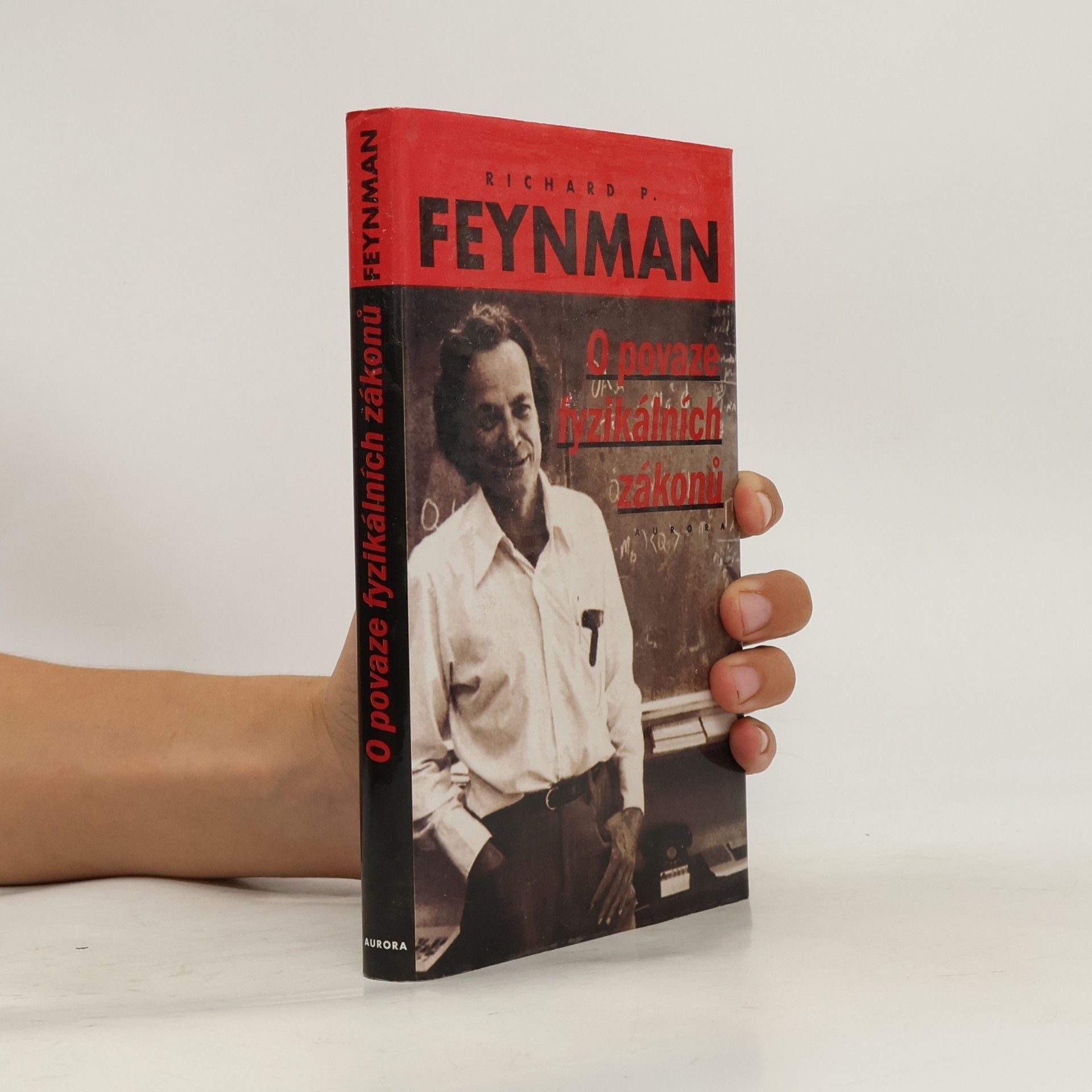 Richard Feynman O povaze fyzikálních zákonů