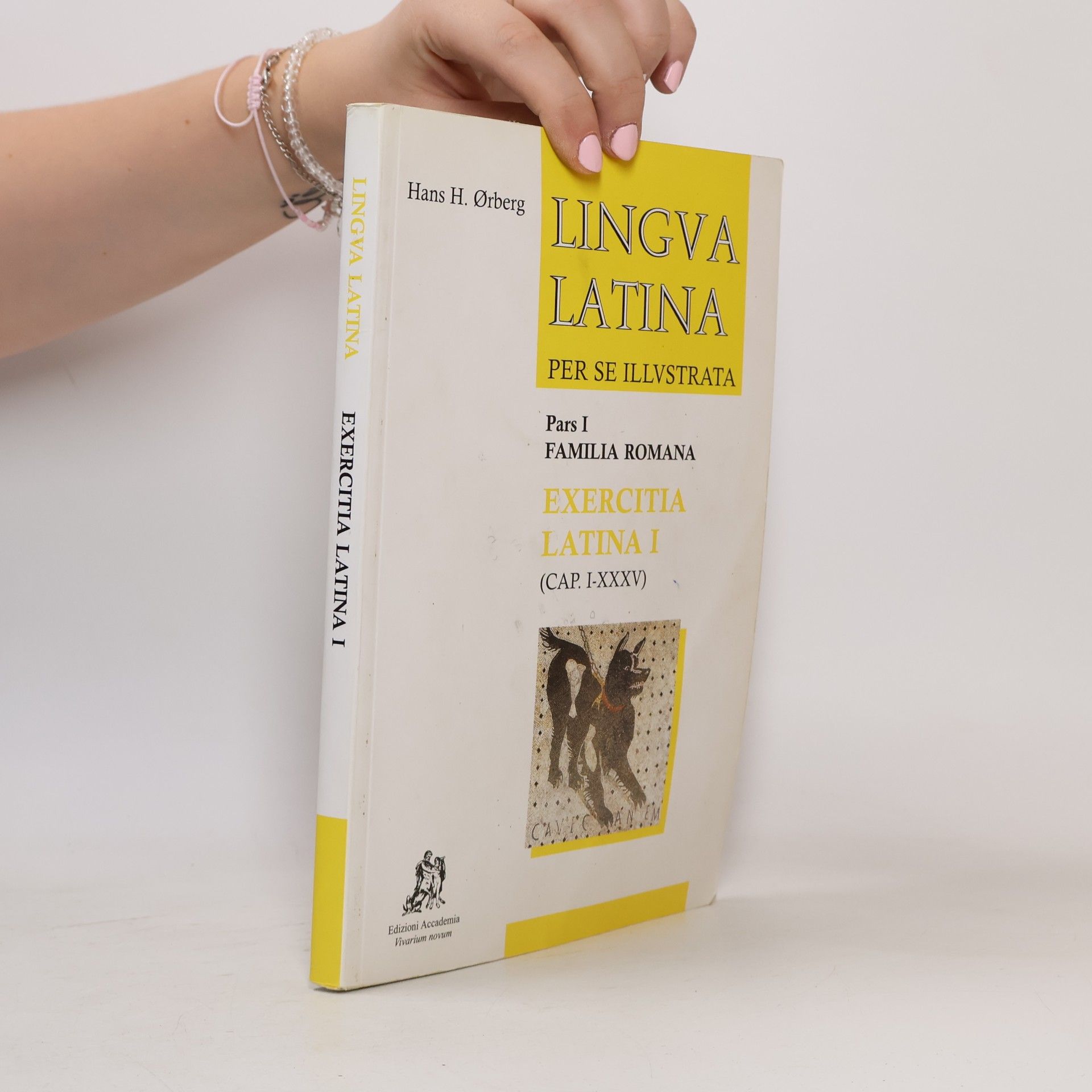 Hans Henning Ørberg Lingva Latina per se illvstrata. Pars I, Familia romana. Exercitia latina I (cap. i-xxxv)