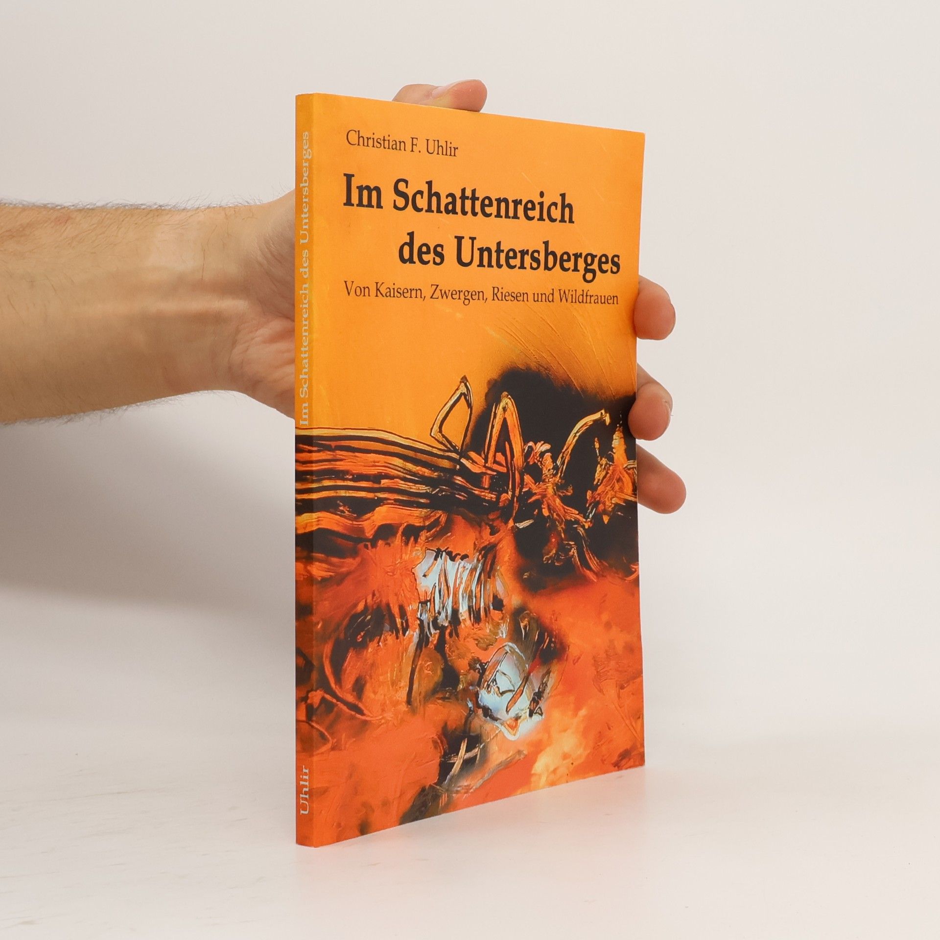 Christian F. Uhlir Im Schattenreich des Untersberges