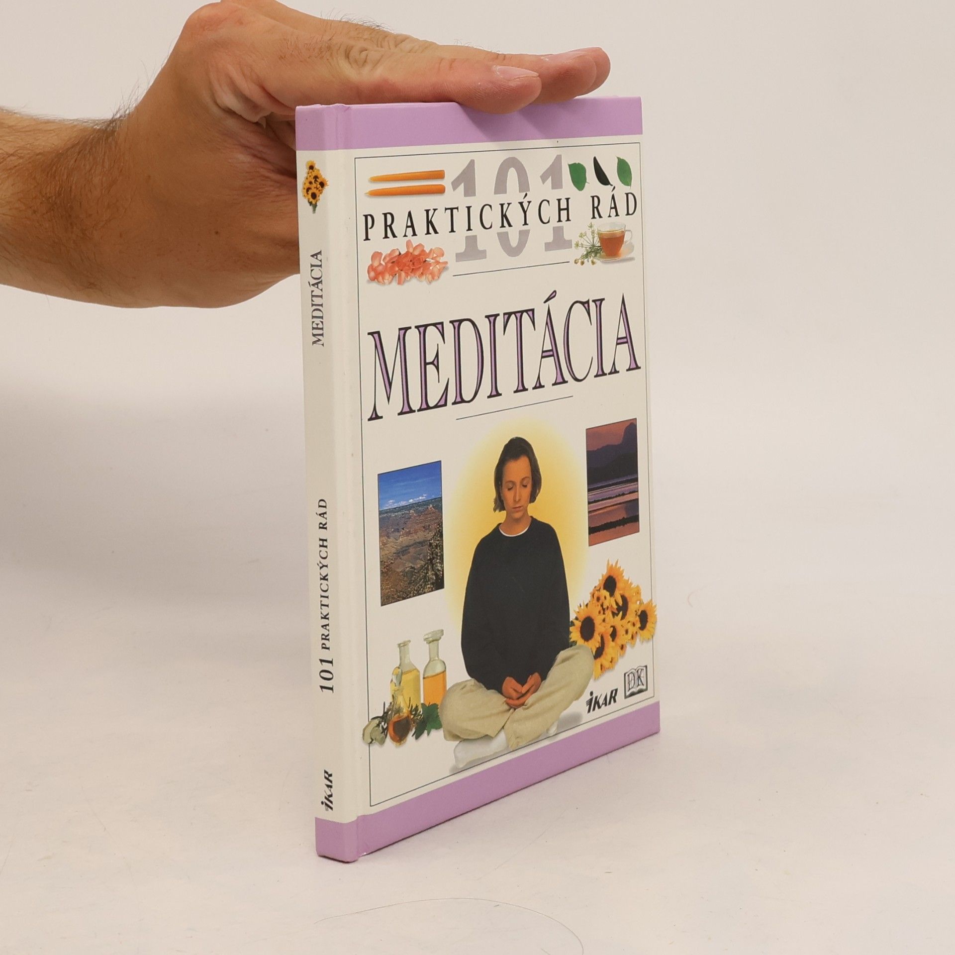 Naomi Ozaniec Meditácia : 101 praktických rád