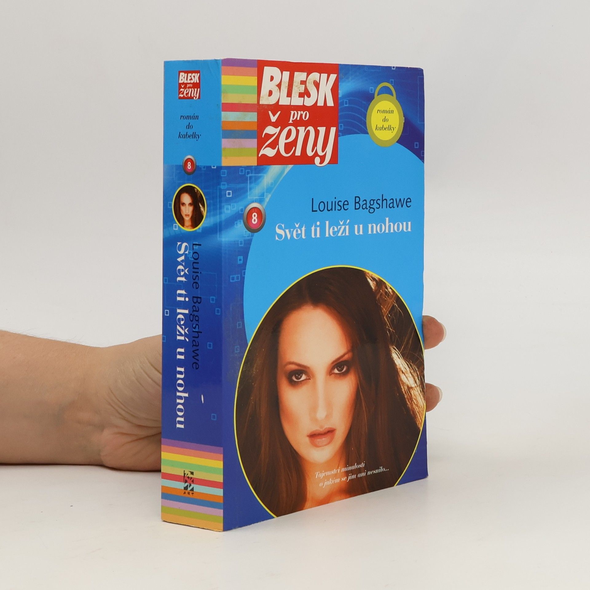 Louise Bagshawe Svět ti leží u nohou