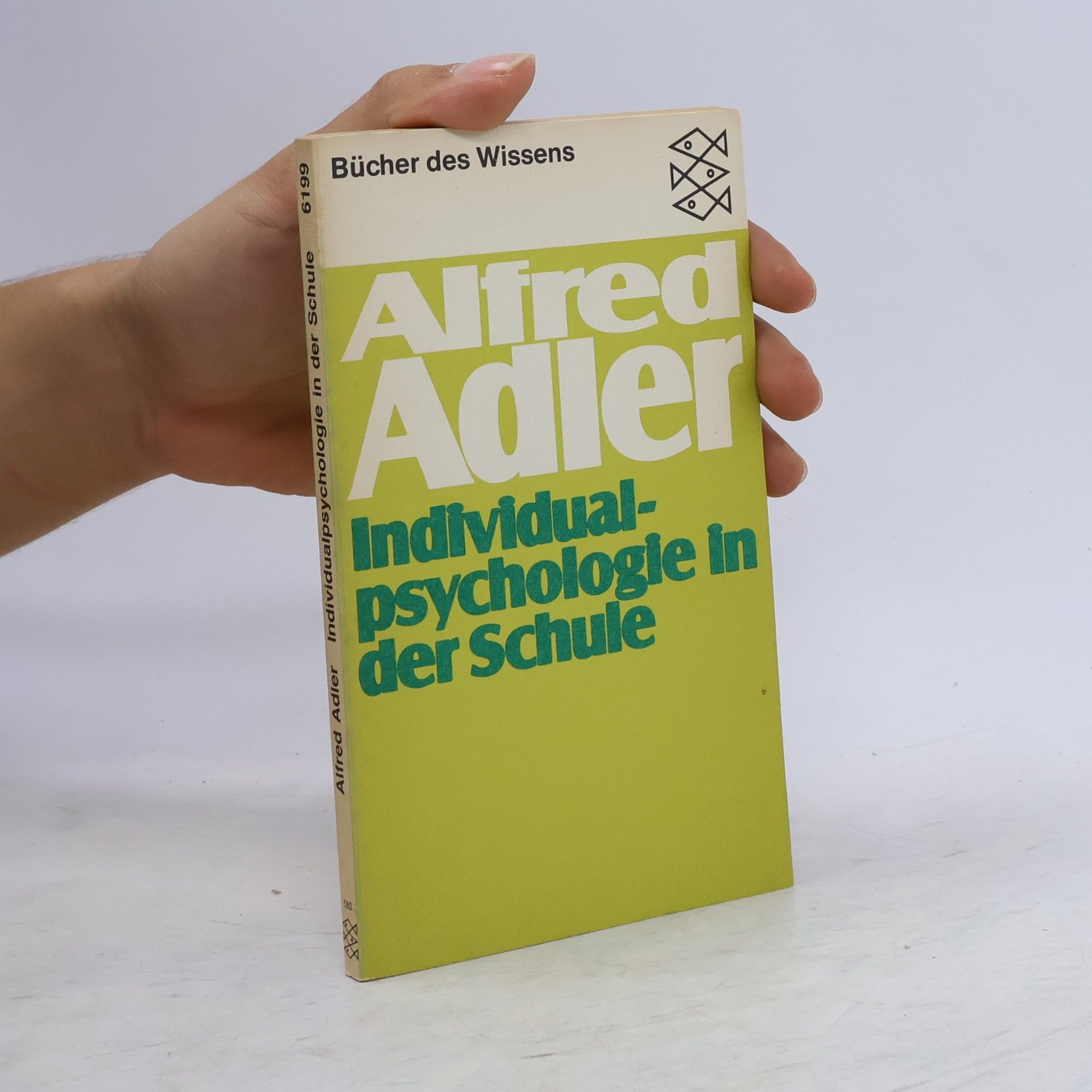 Alfred Adler Individualpsychologie in der Schule