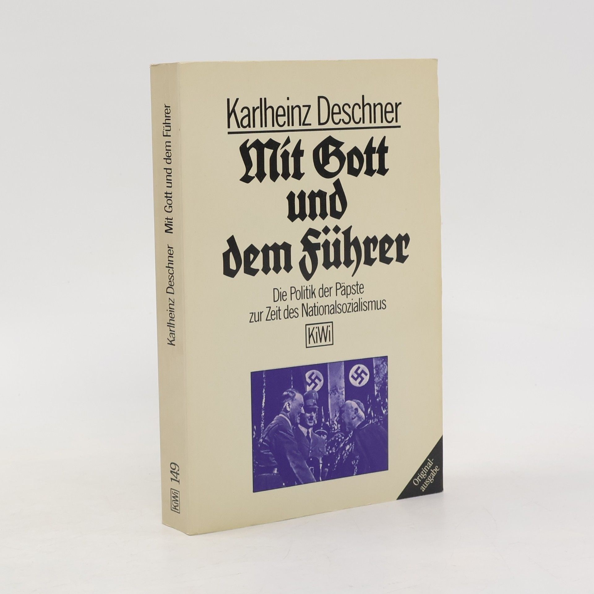 Karlheinz Deschner Mit Gott und dem Führer