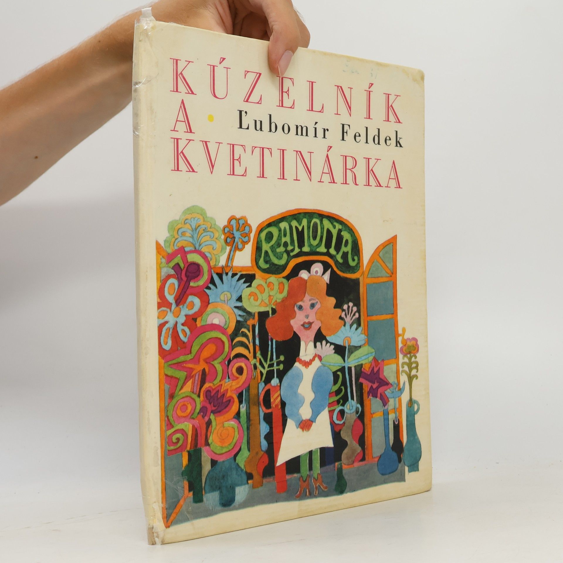 Ľubomír Feldek Kúzelník a kvetinárka