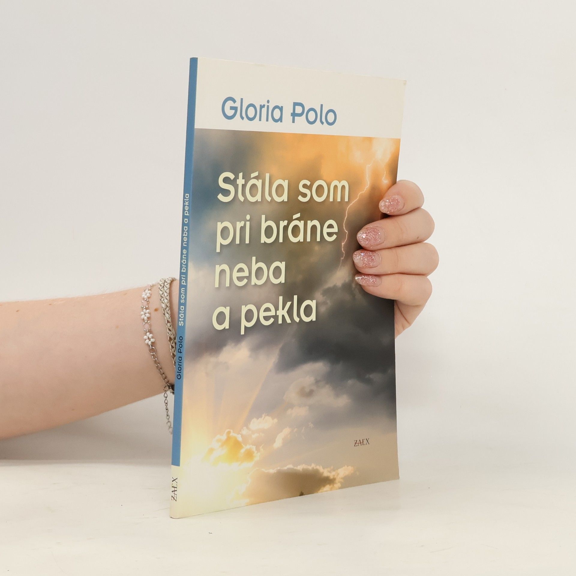 Gloria Polo Stála som pri bráne neba a pekla