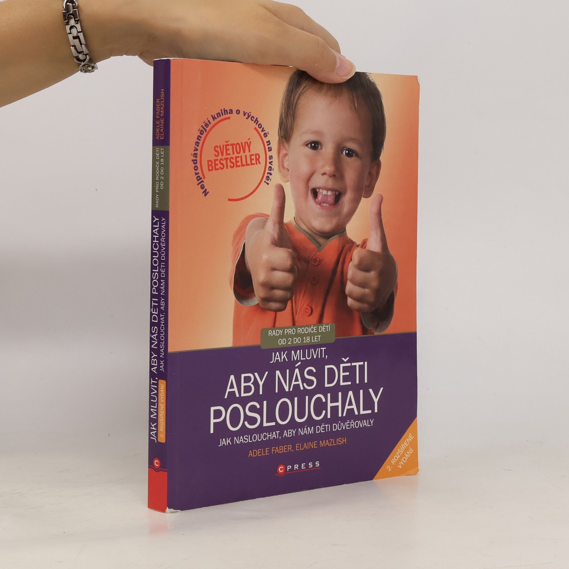 Adele Faber Jak mluvit, aby nás děti poslouchaly, jak naslouchat, aby nám děti důvěřovaly
