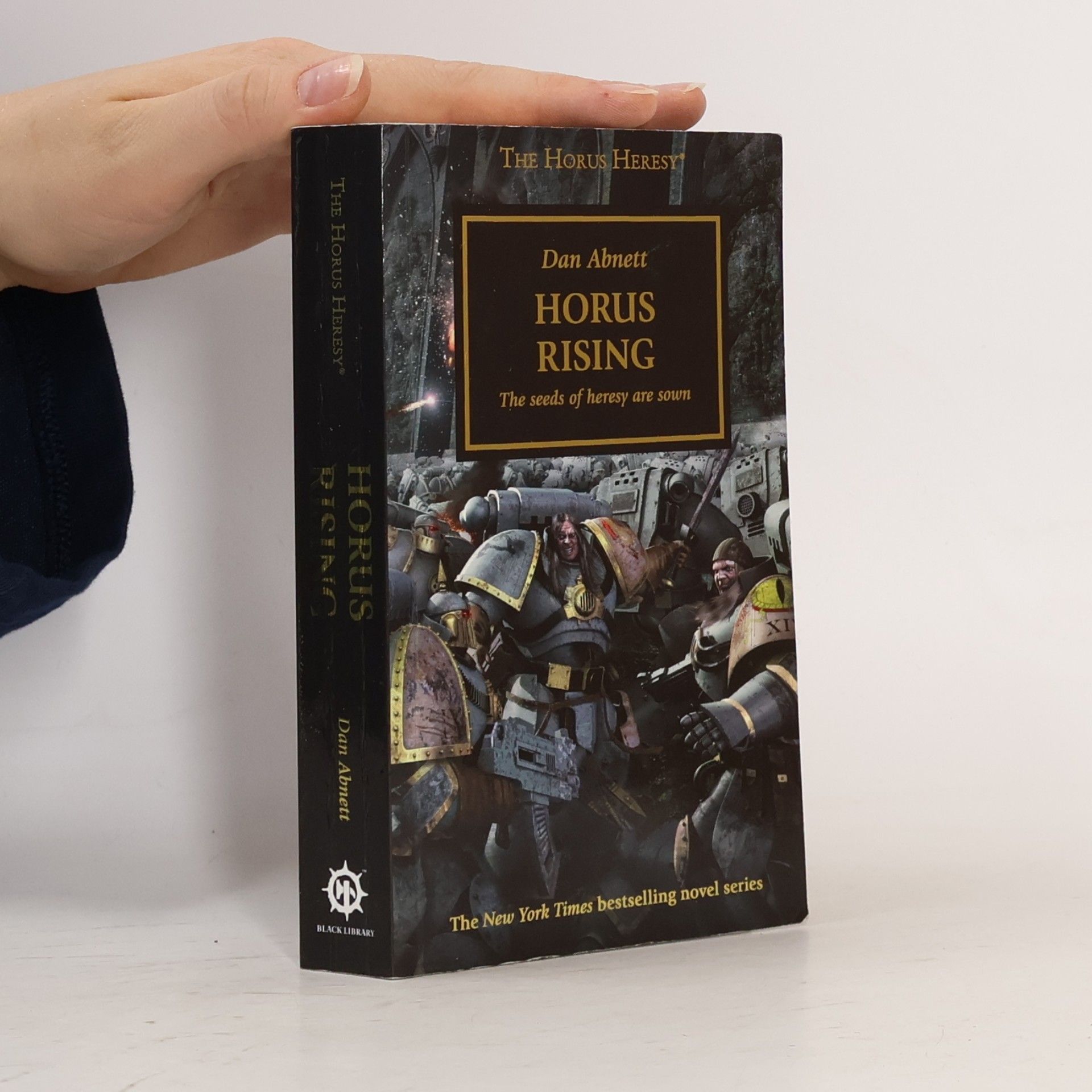 Dan Abnett Horus rising: the seeds of heresy are sown