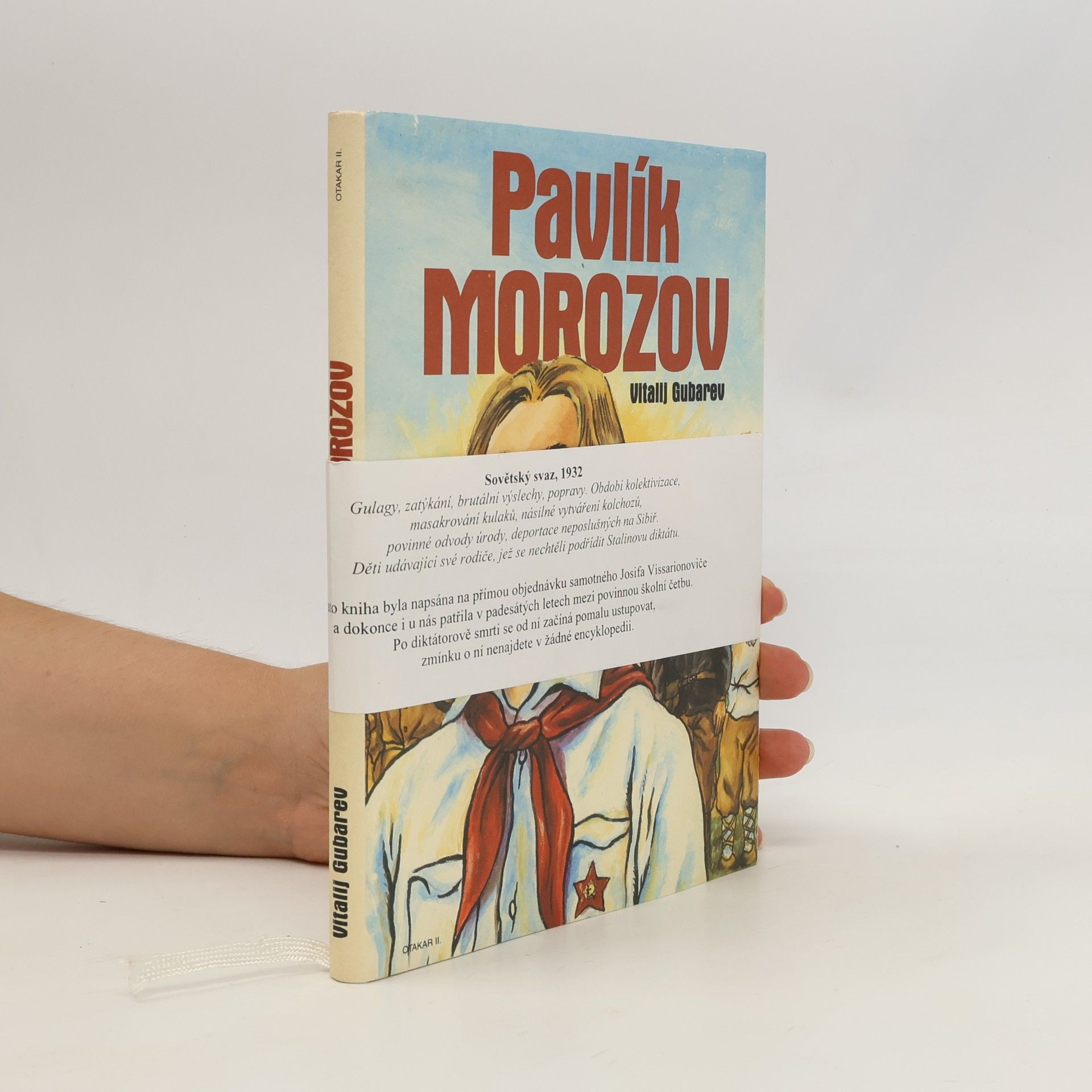 Vitalij Georgijevič Gubarev Pavlík Morozov
