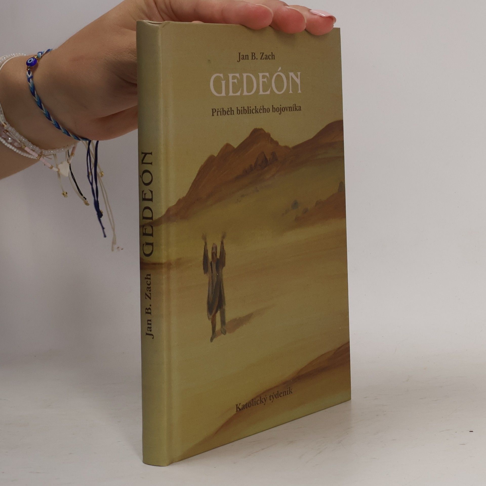 Jan Zach Gedeón. Příběh biblického bojovníka