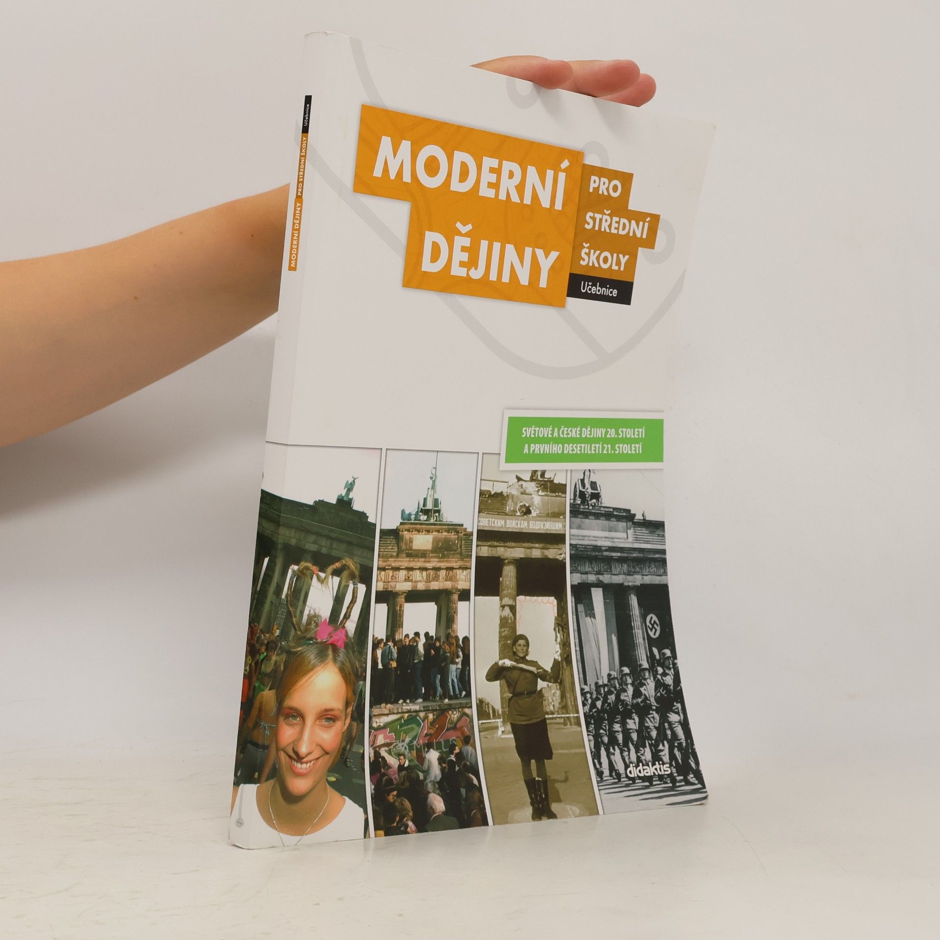 Jan Čurda Moderní dějiny pro střední školy: Světové a české dějiny 20. století a prvního desetiletí 21. století