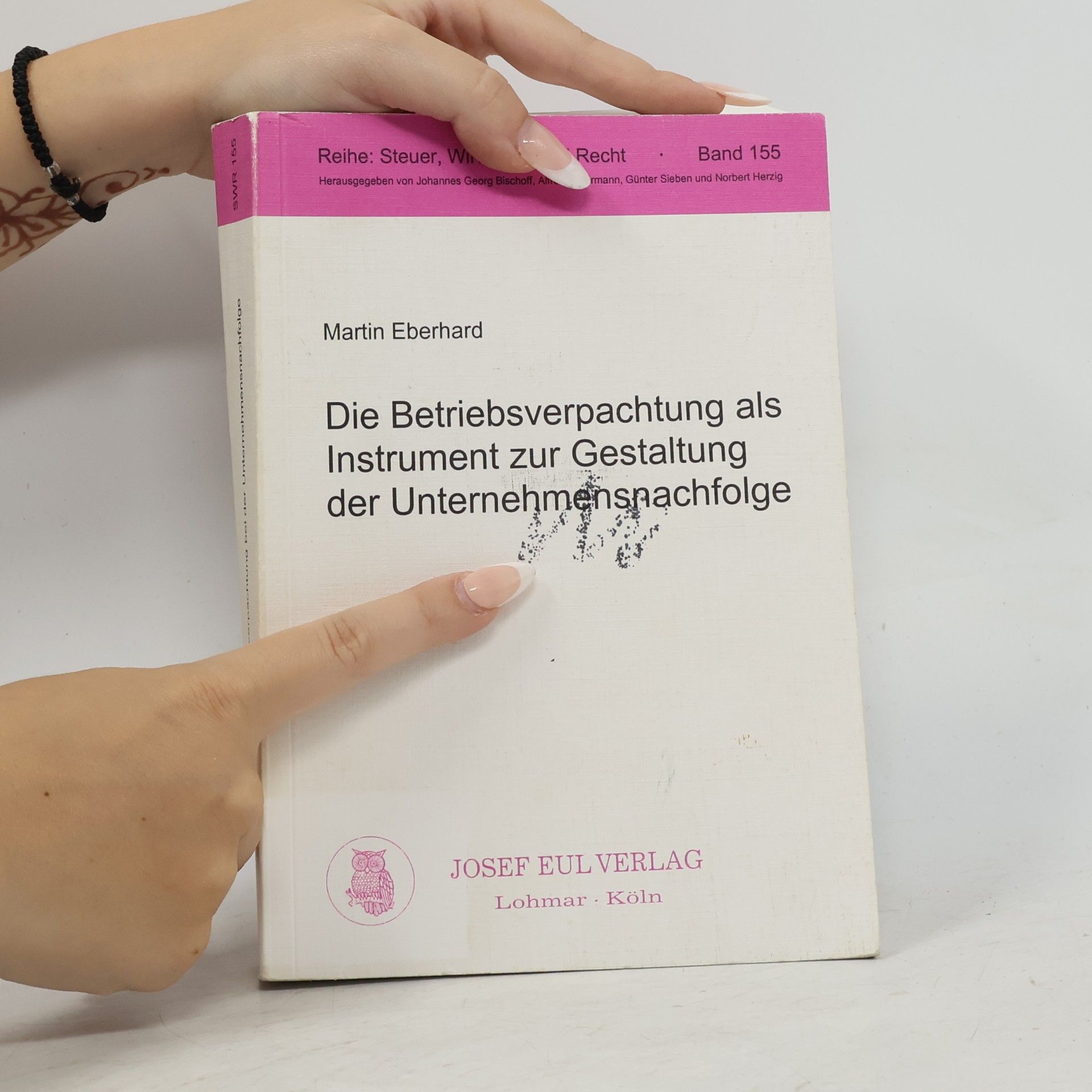 Martin Eberhard Die Betriebsverpachtung als Instrument zur Gestaltung der Unternehmensnachfolge