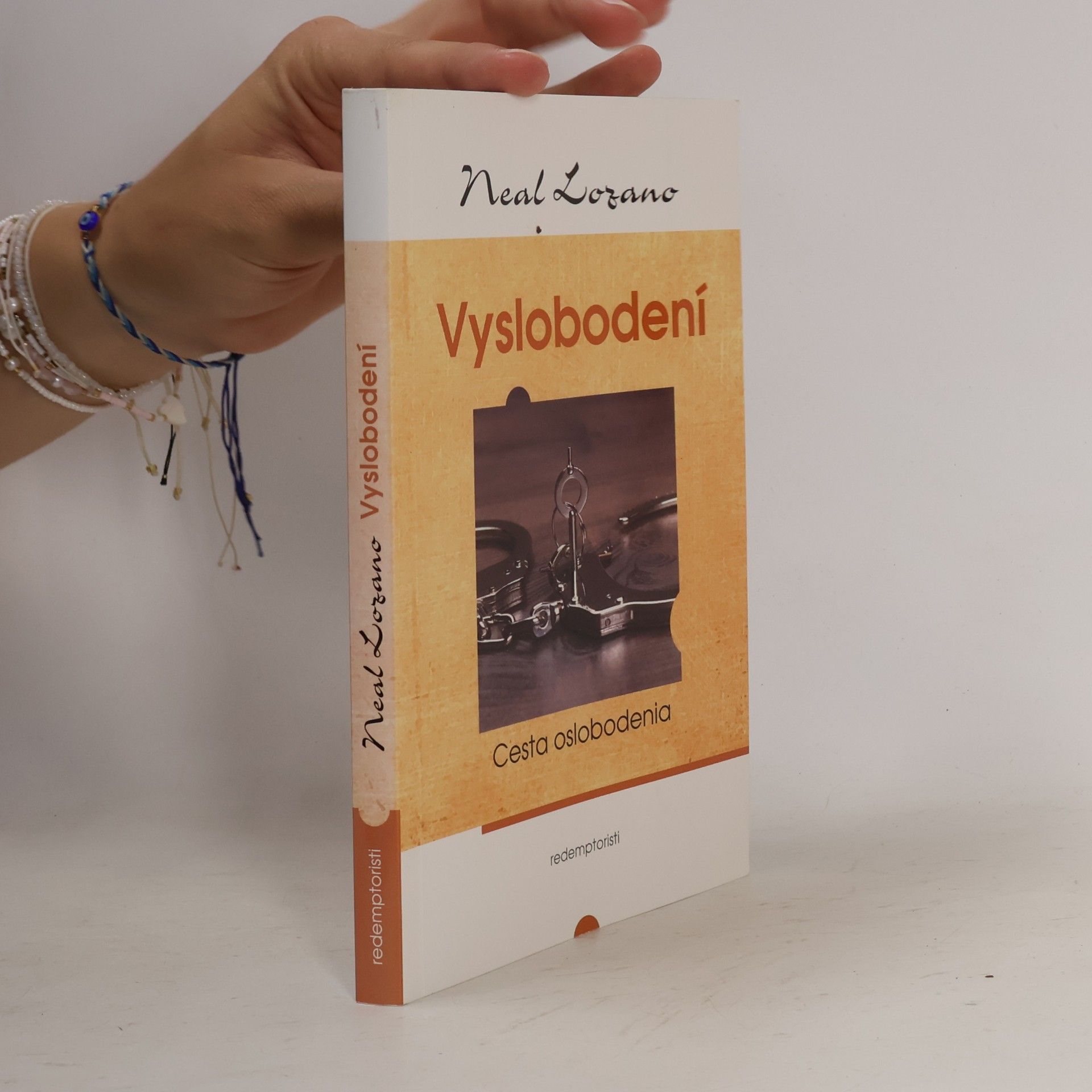 Neal Lozano Vyslobodení : Cesta oslobodenia