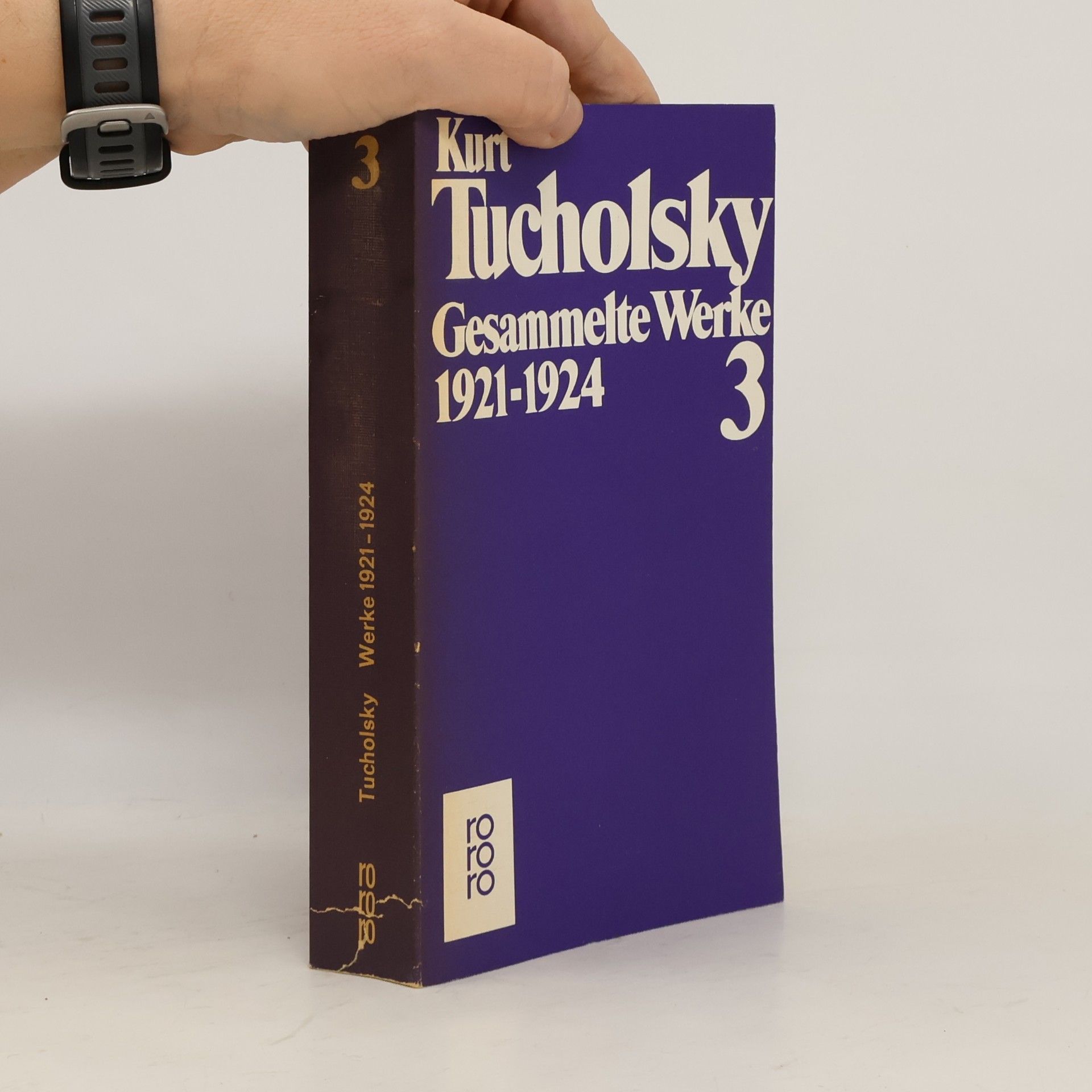 Kurt Tucholsky Gesammelte Werke. Band 3: 1921–1924