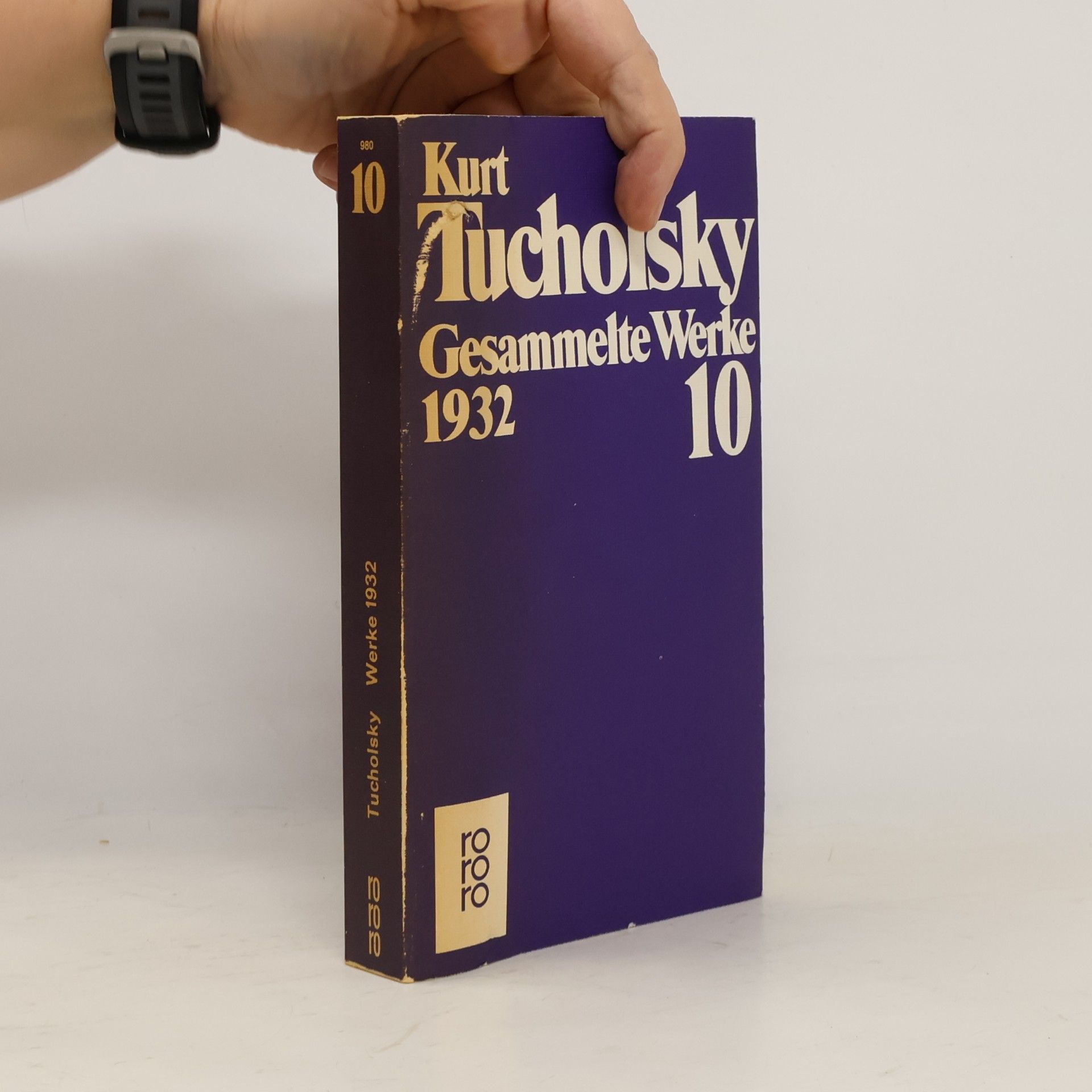 Kurt Tucholsky Gesammelte Werke. Band 10: 1932