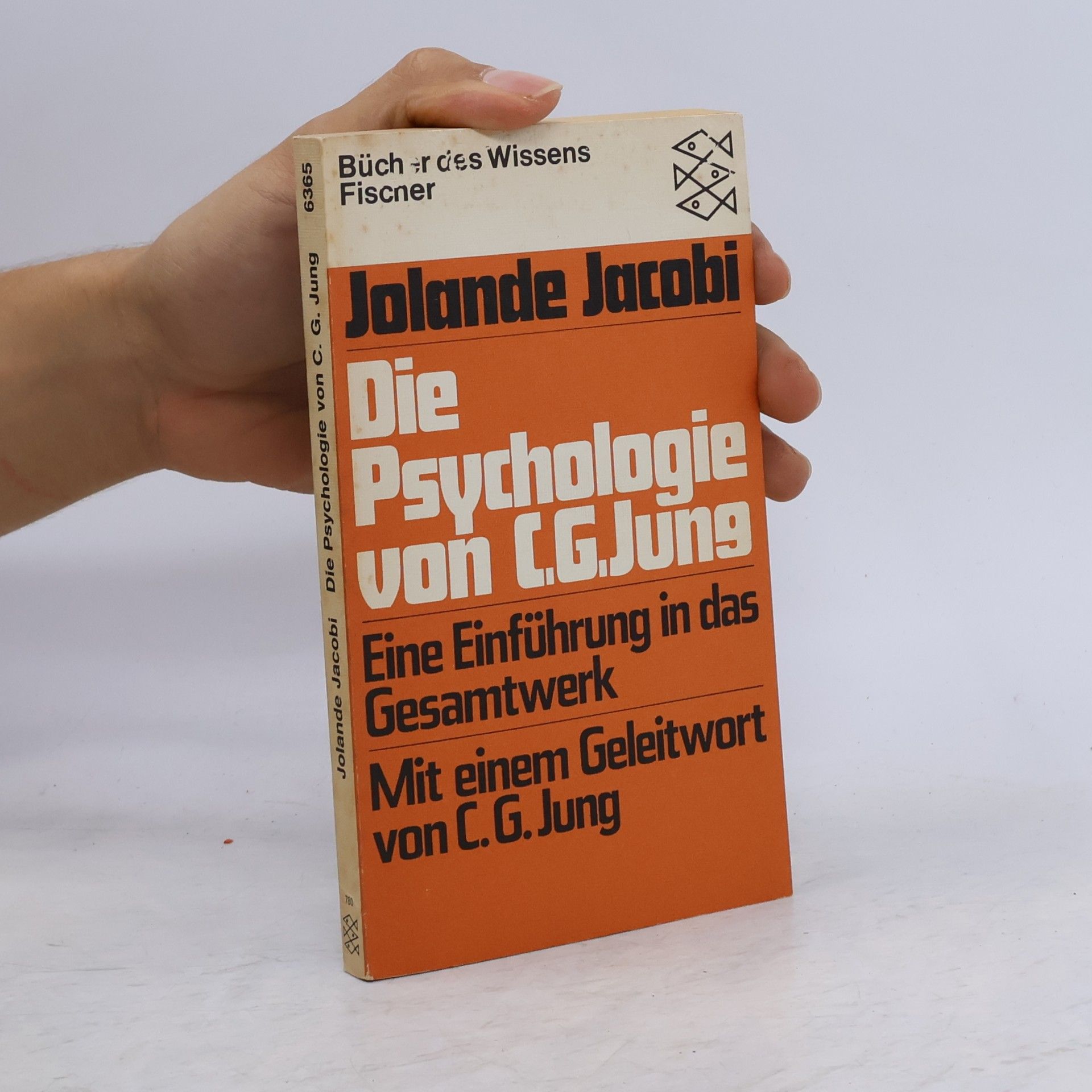 Jolande Jacobi Die Psychologie von C. G. Jung