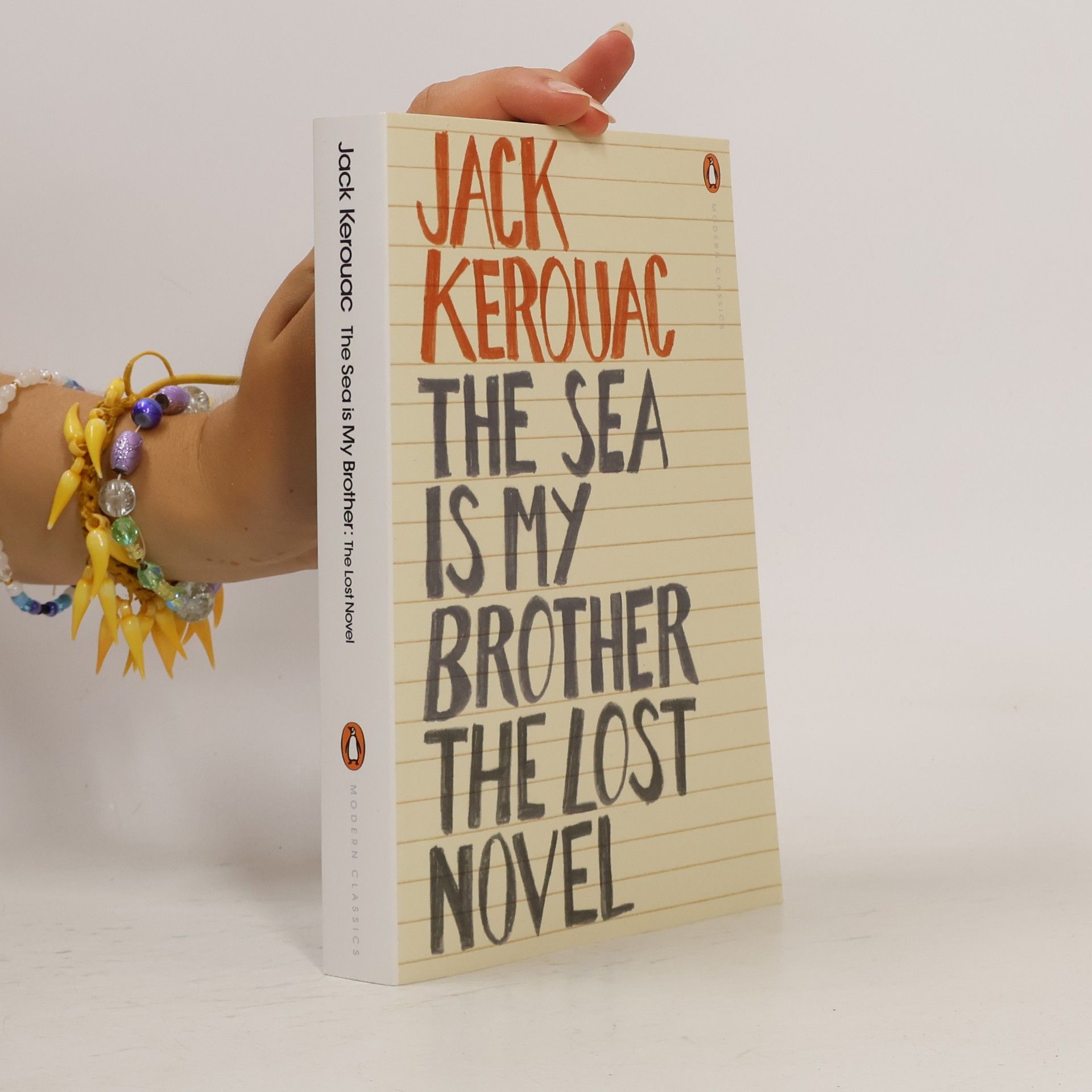 Jack Kerouac The Sea is My Brother. The Lost Novel.