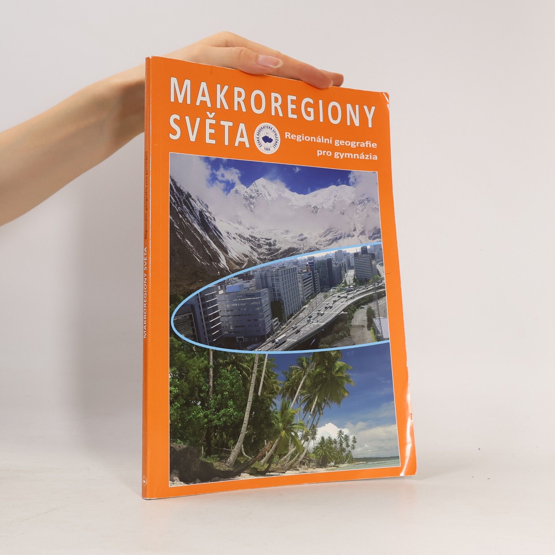 Jiří Anděl Makroregiony světa: regionální geografie pro gymnázia