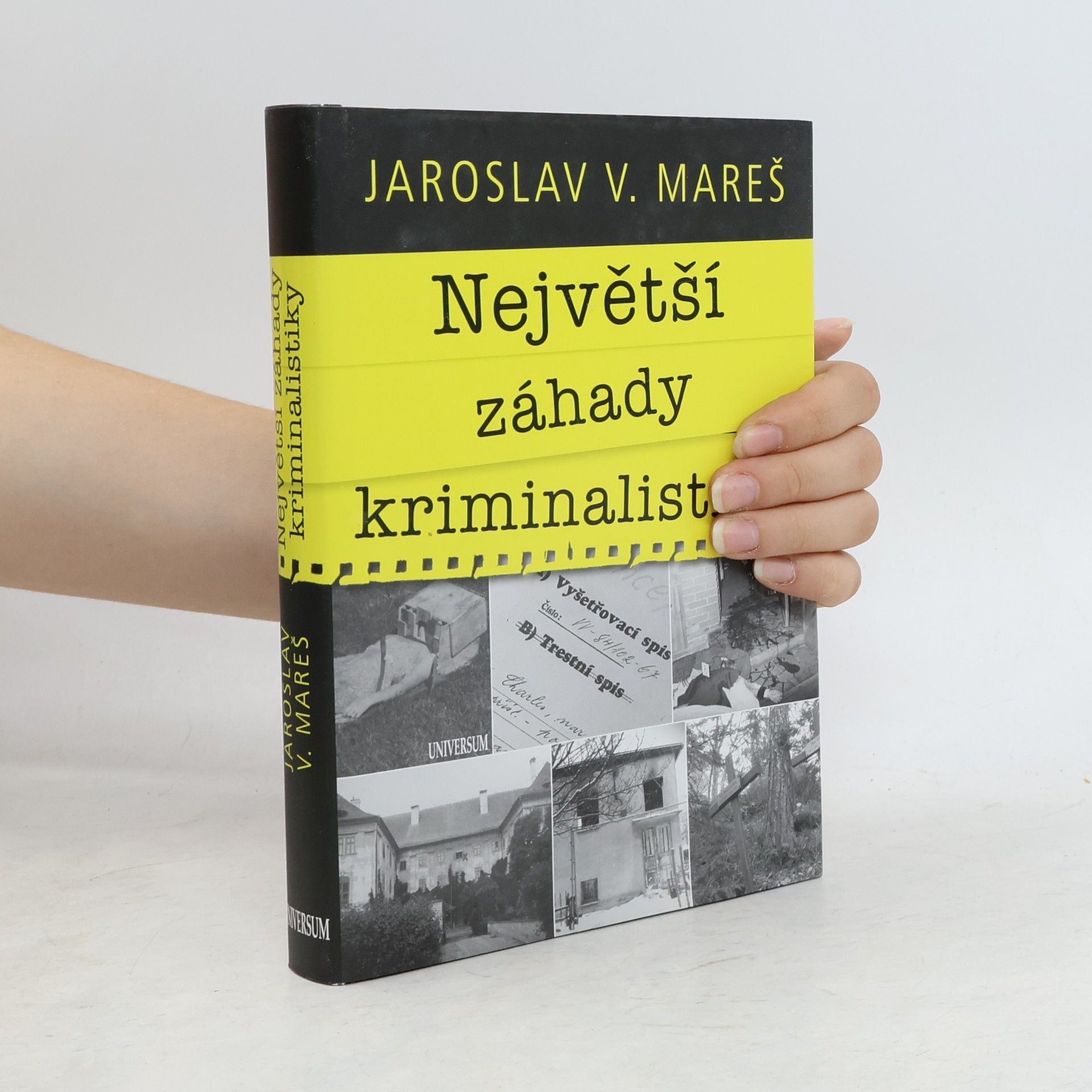 Jaroslav V. Mareš Největší záhady kriminalistiky