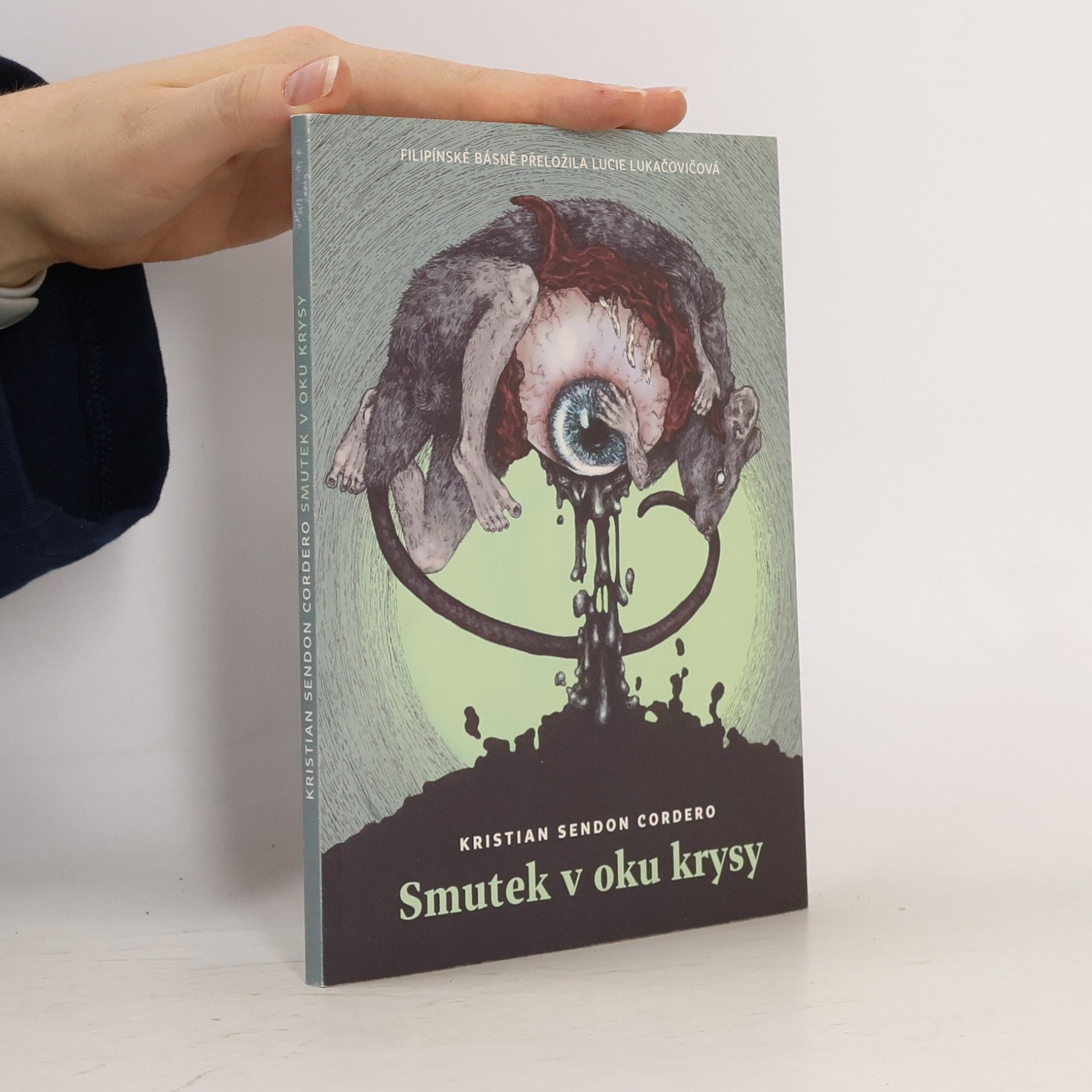 Dagmar Mudrová Smutek v oku krysy