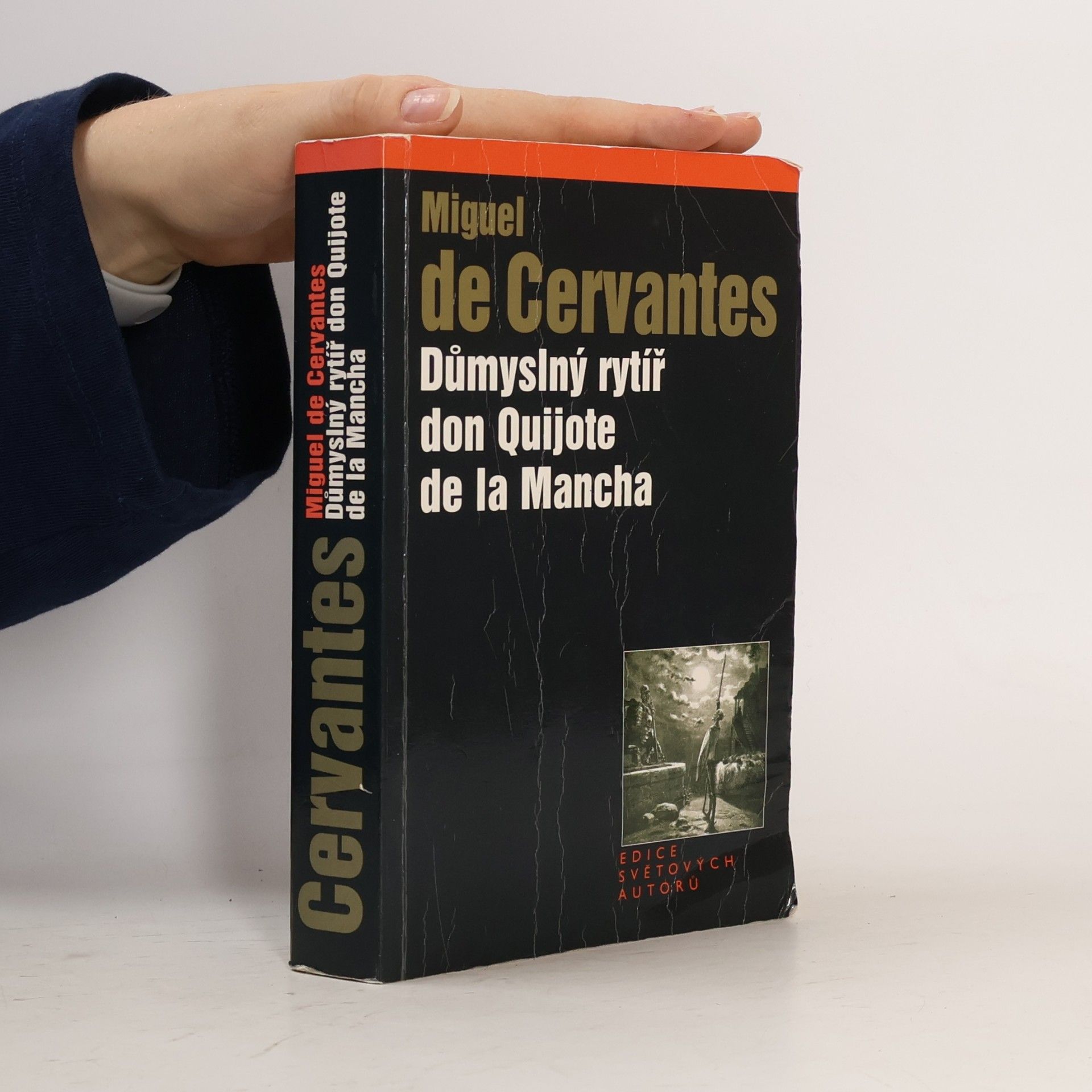 Miguel de Cervantes y Saavedra Důmyslný rytíř don Quijote de la Mancha