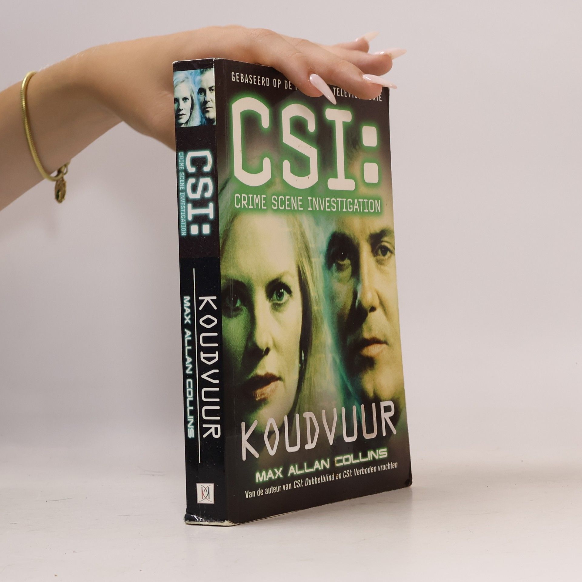 Max Allan Collins CSI: Crime Scene Investigation: Koudvuur