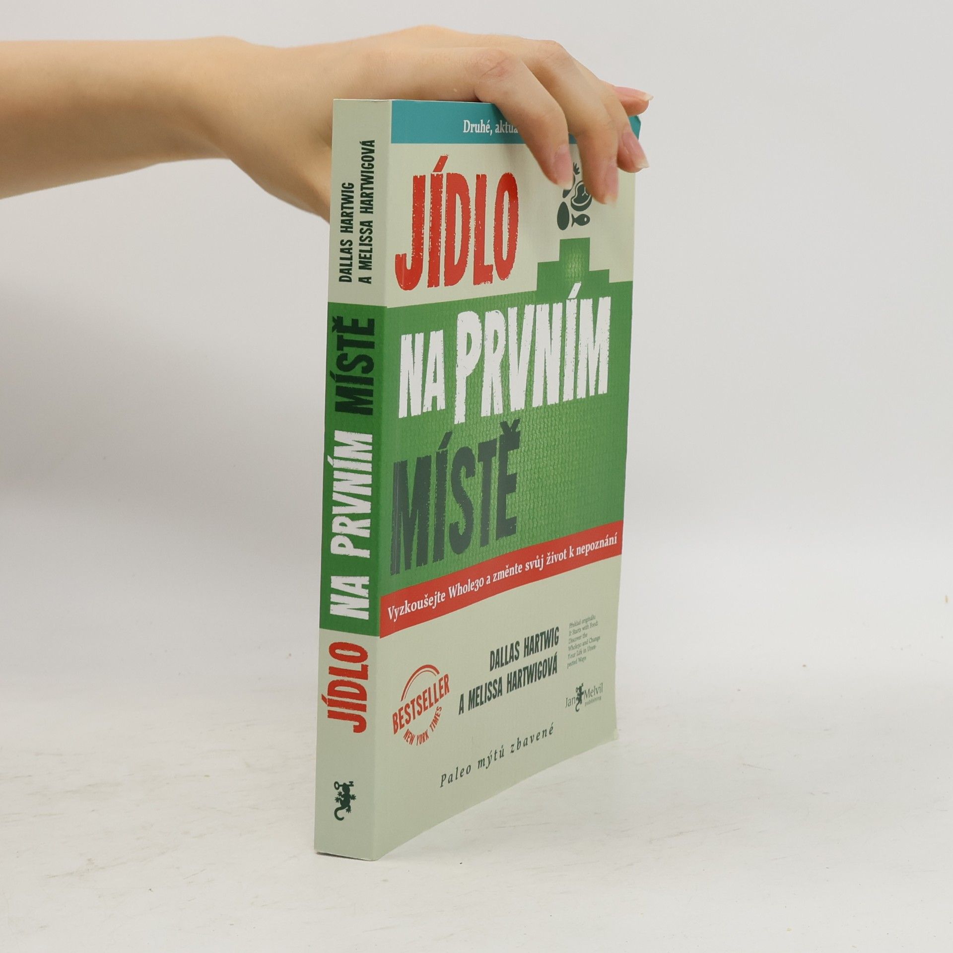 Dallas Hartwig Jídlo na prvním místě