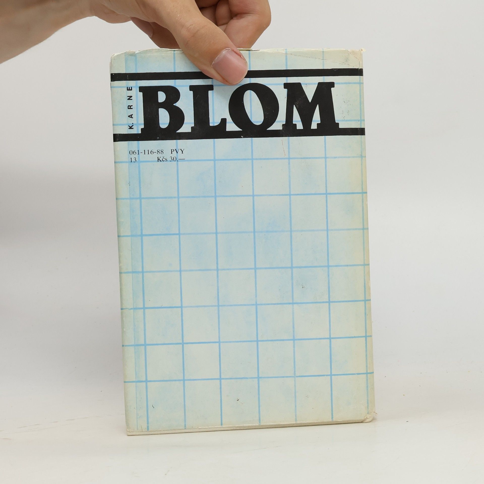 K. Arne Blom Protiúder. Východisko