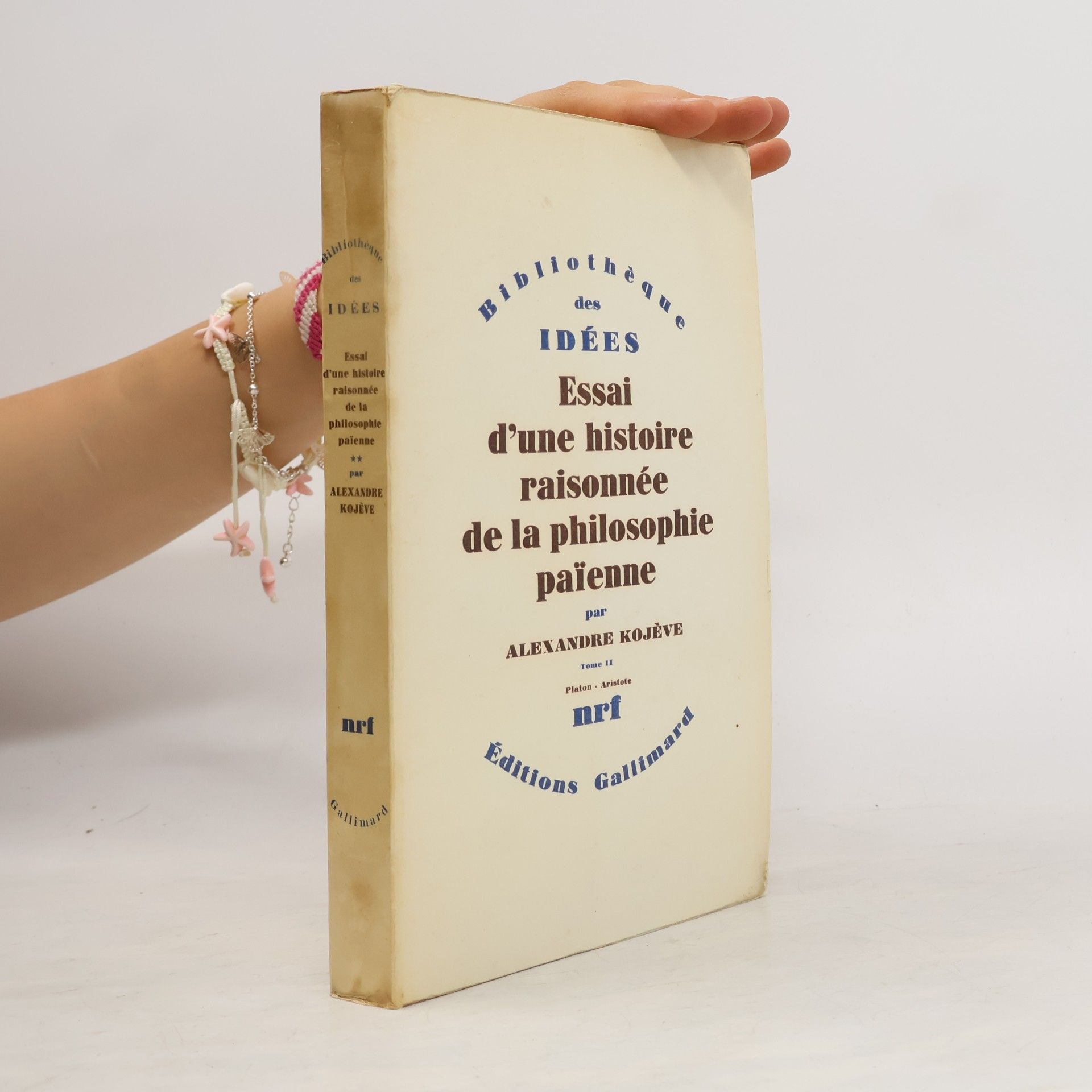 Alexandre Kojeve Essai d'une histoire raisonnée de la philosophie païnne.