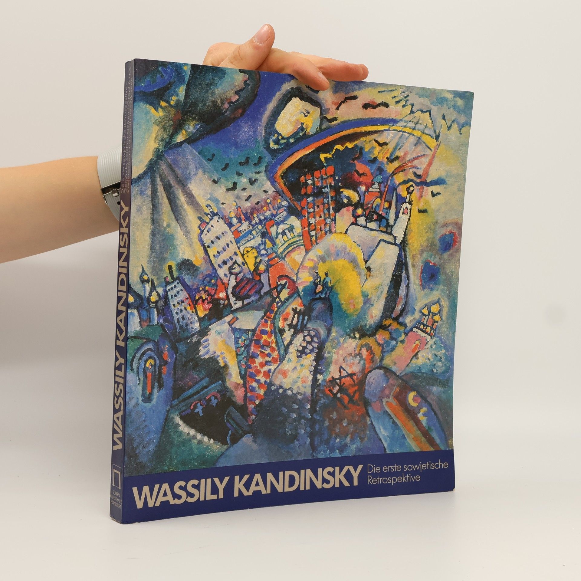 Wassily Kandinsky Wassily Kandinsky. Die erste sowjetische Retrospektive
