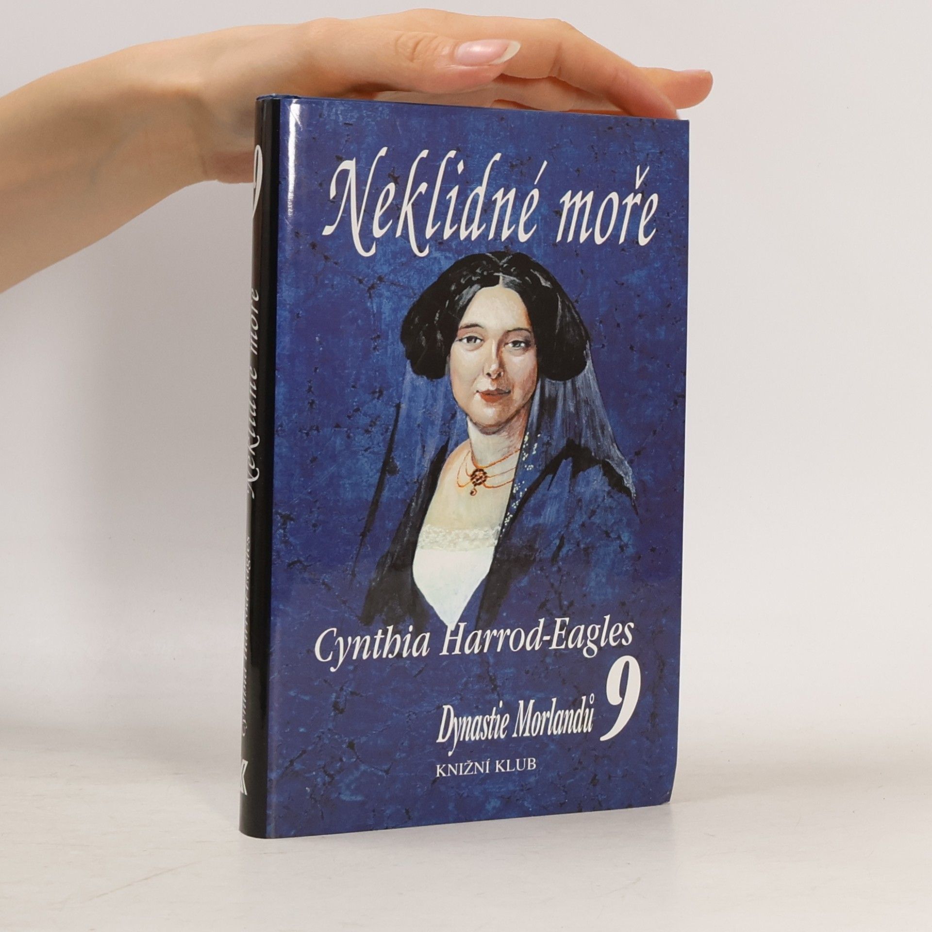 Cynthia Harrod-Eagles Neklidné moře. Dynastie Morlandů. 9. díl