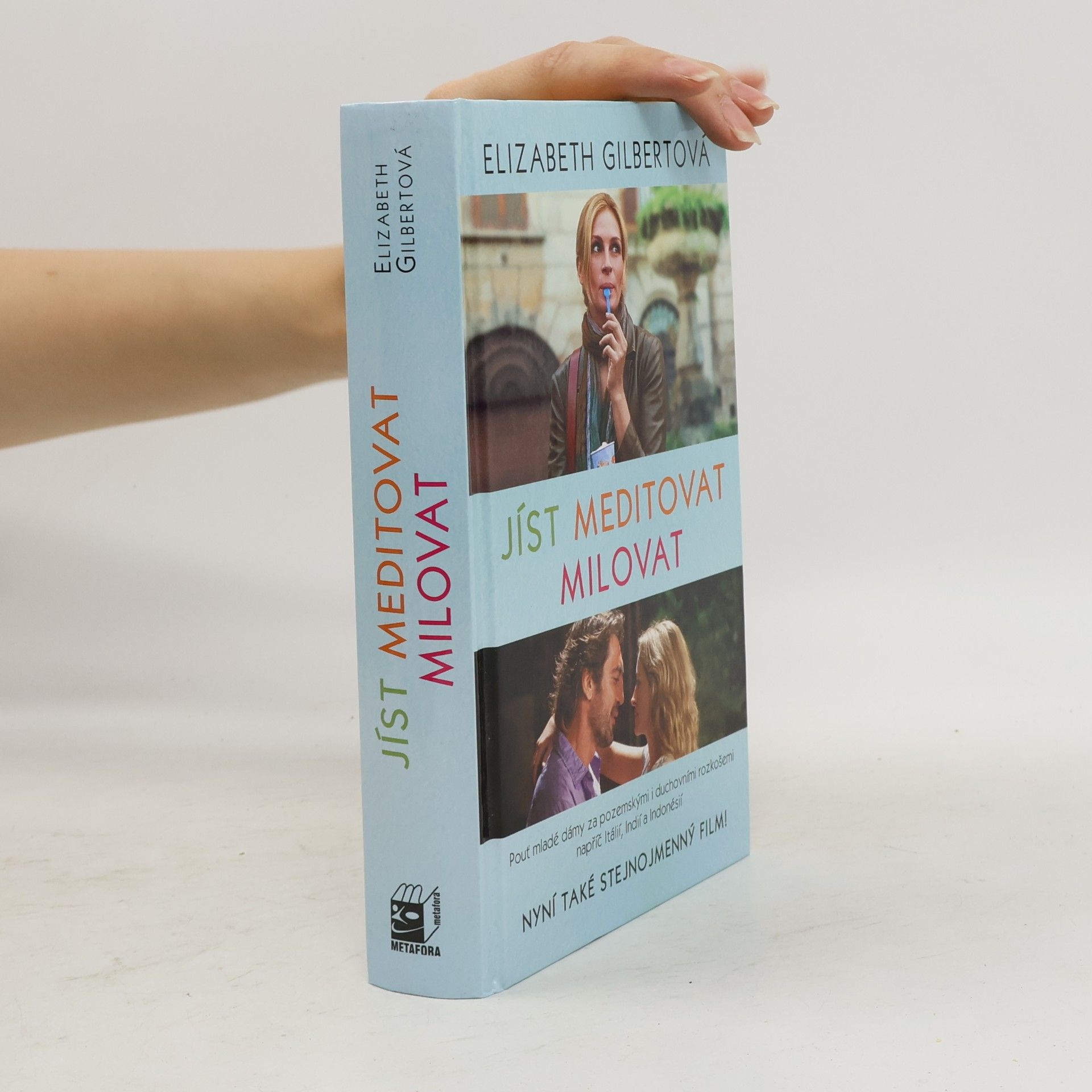 Elizabeth Gilbert Jíst, meditovat, milovat
