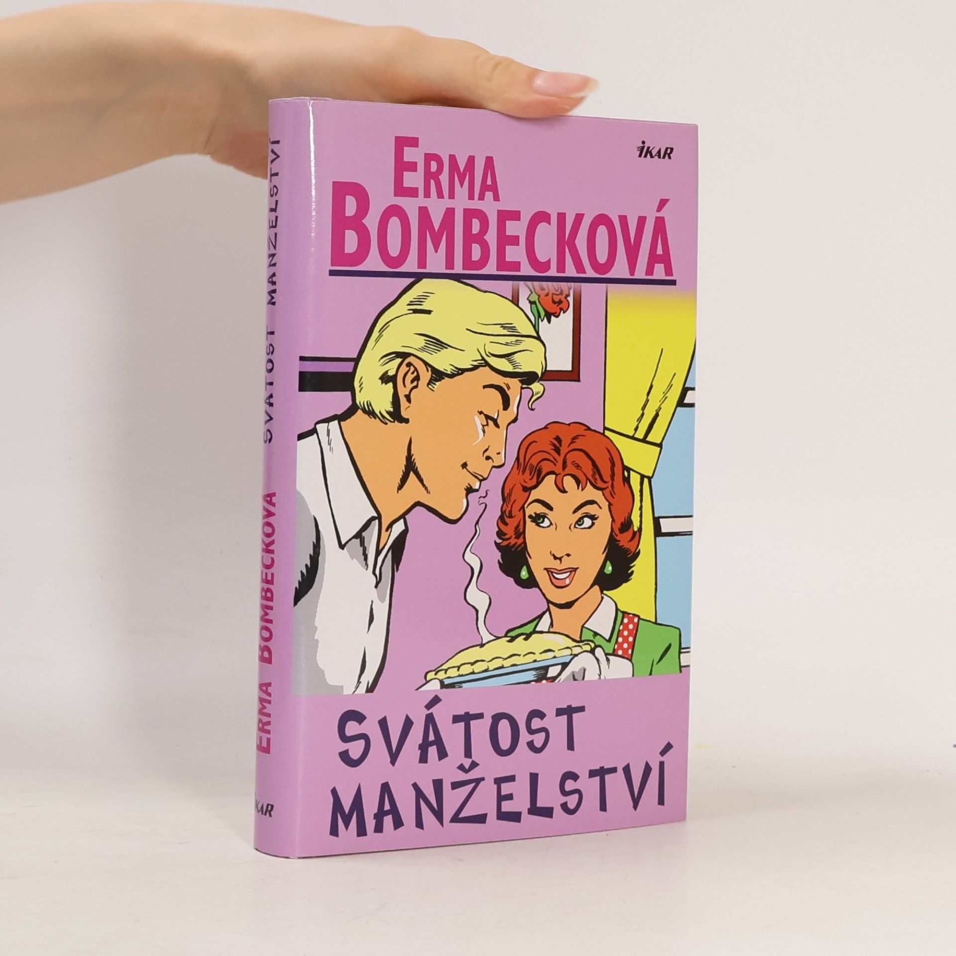 Erma Bombeck Svátost manželství