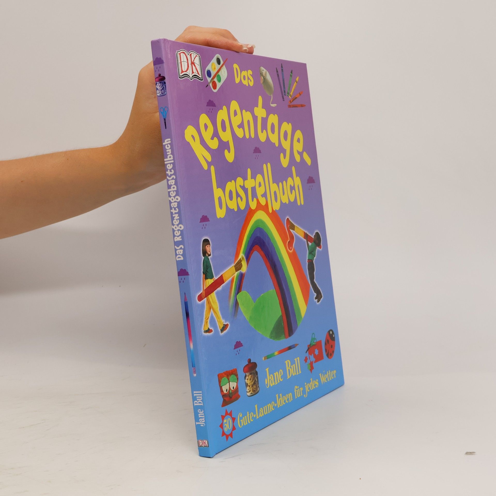 Jane Bull Das Regentage-Bastelbuch