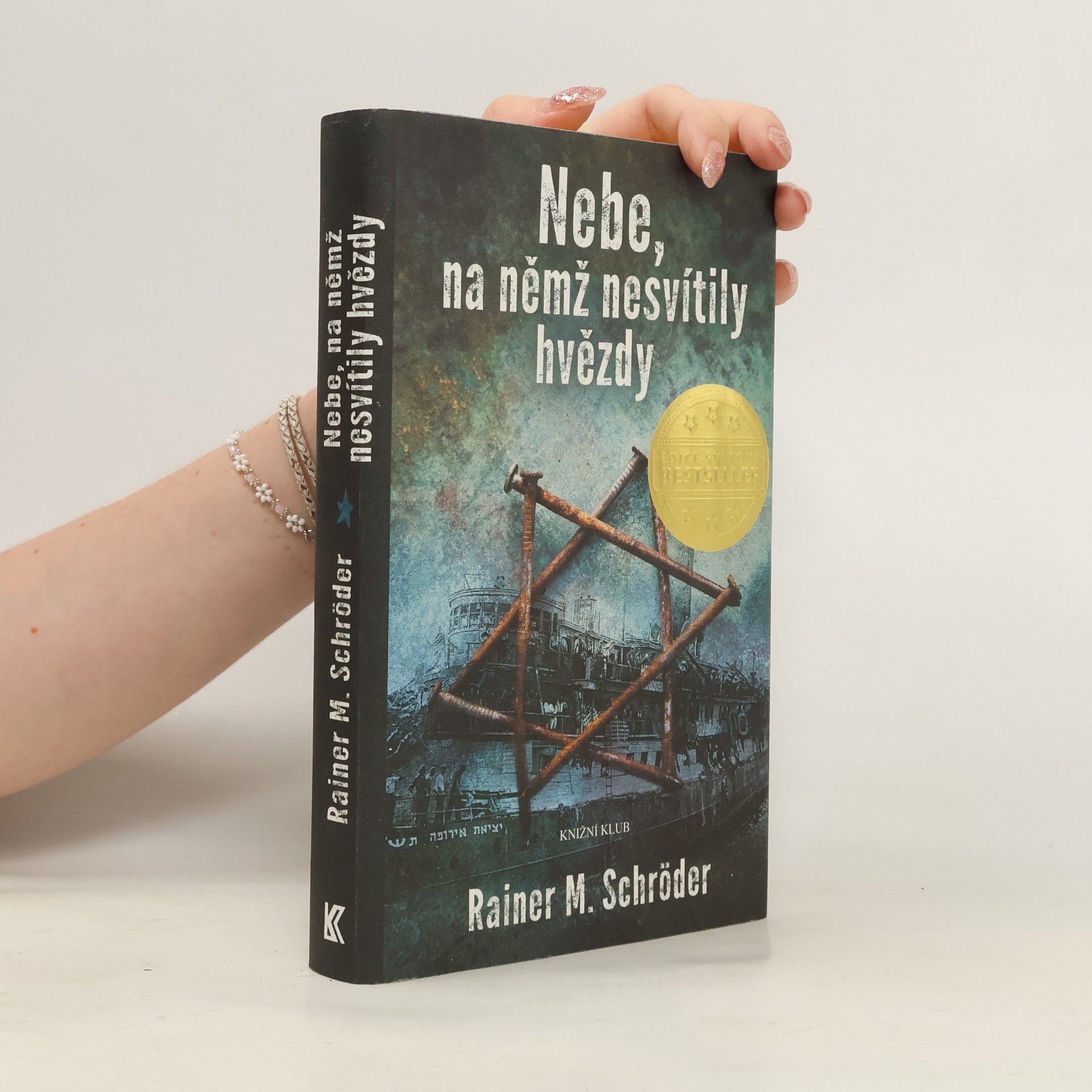 Rainer M. Schröder Nebe, na němž nesvítily hvězdy