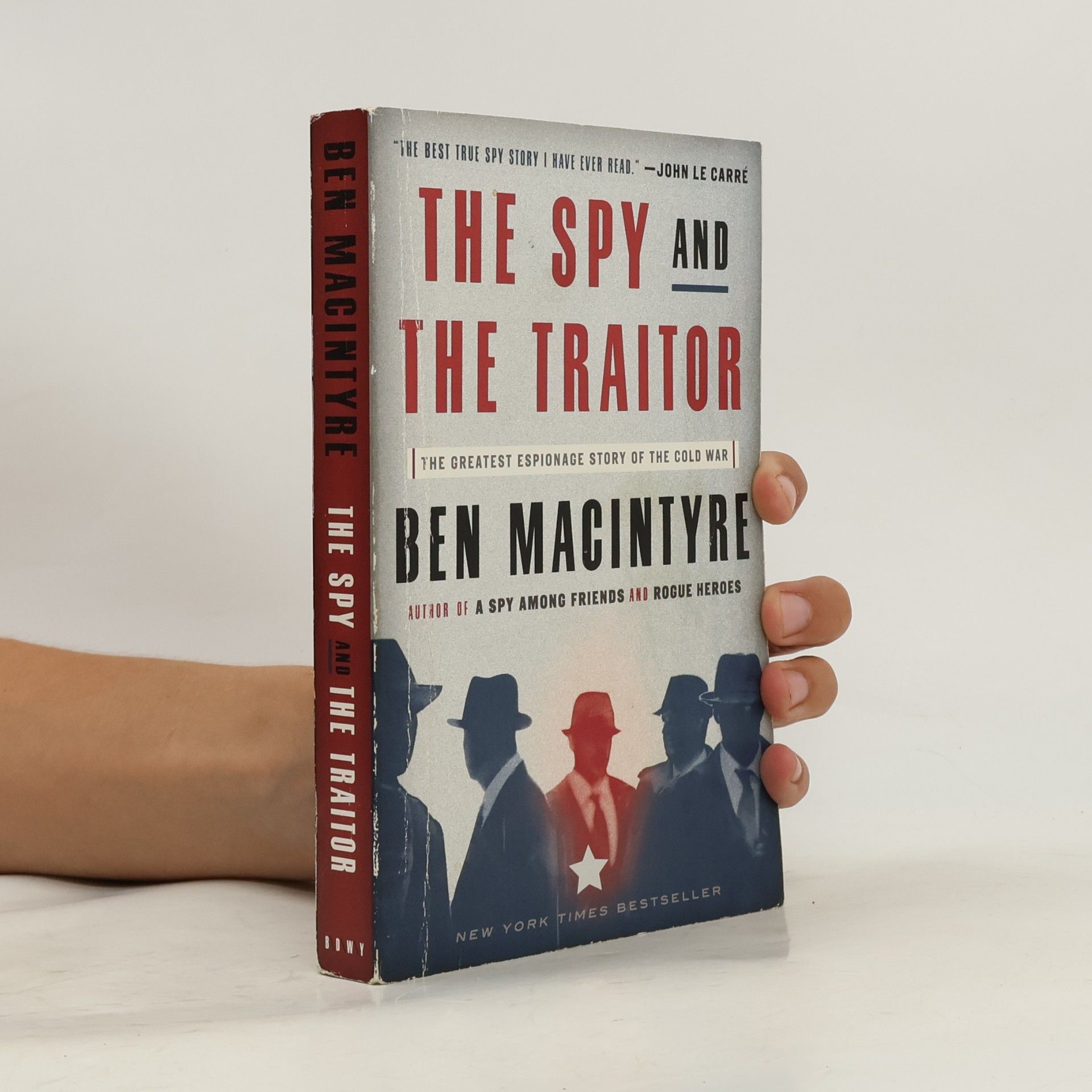Ben Macintyre The Spy and the Traitor