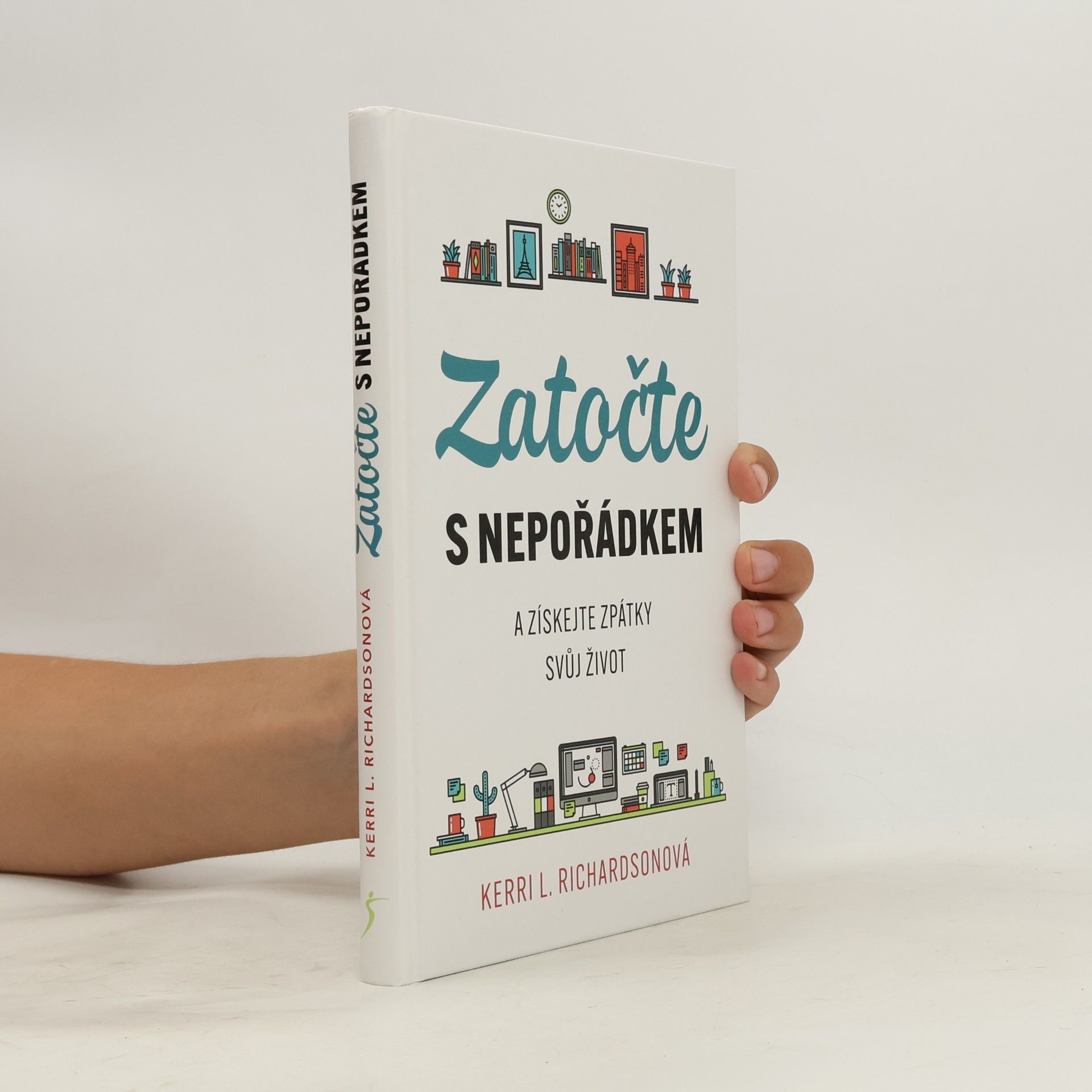 Zatočte s nepořádkem a získejte zpátky svůj život