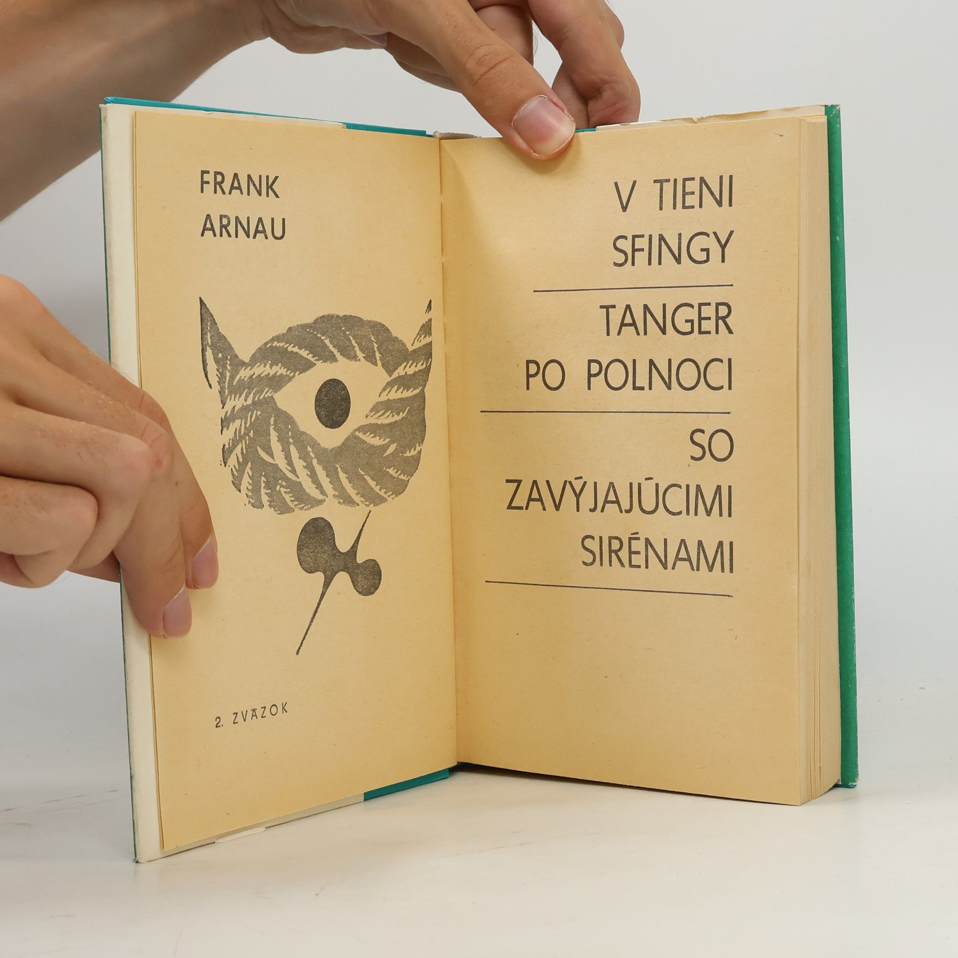 Frank Arnau V tieni sfingy. Tanger po polnoci. So zavýjajúcimi sirénami