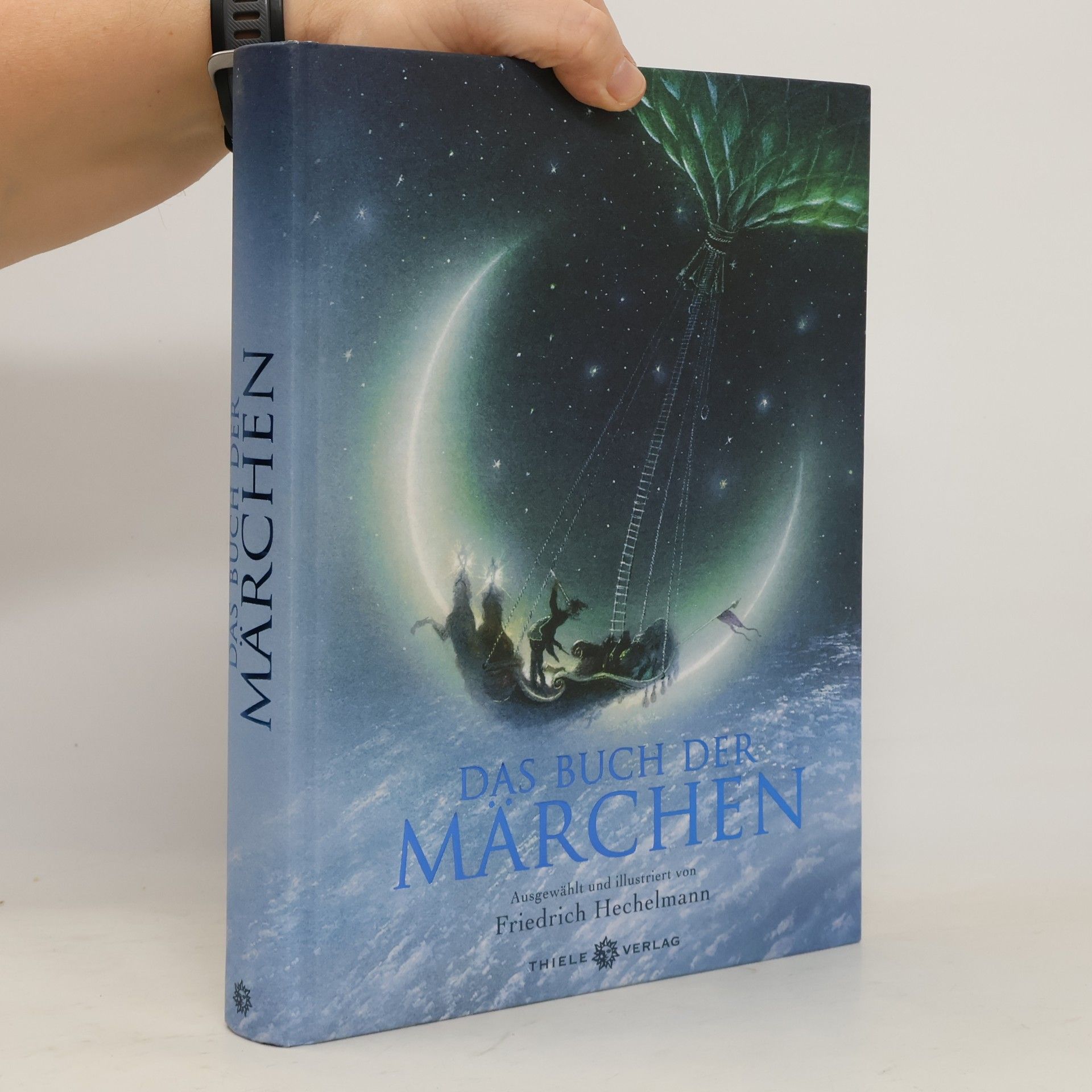 Friedrich Hechelmann Das Buch der Märchen