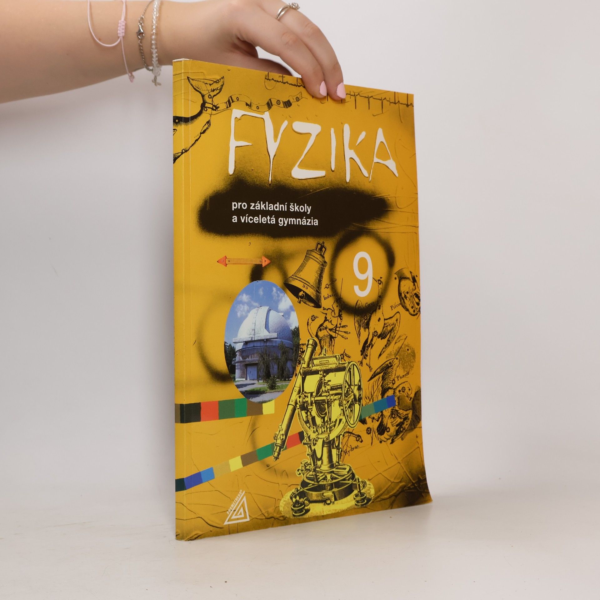 Martin Macháček Fyzika 9 : pro základní školy a víceletá gymnázia