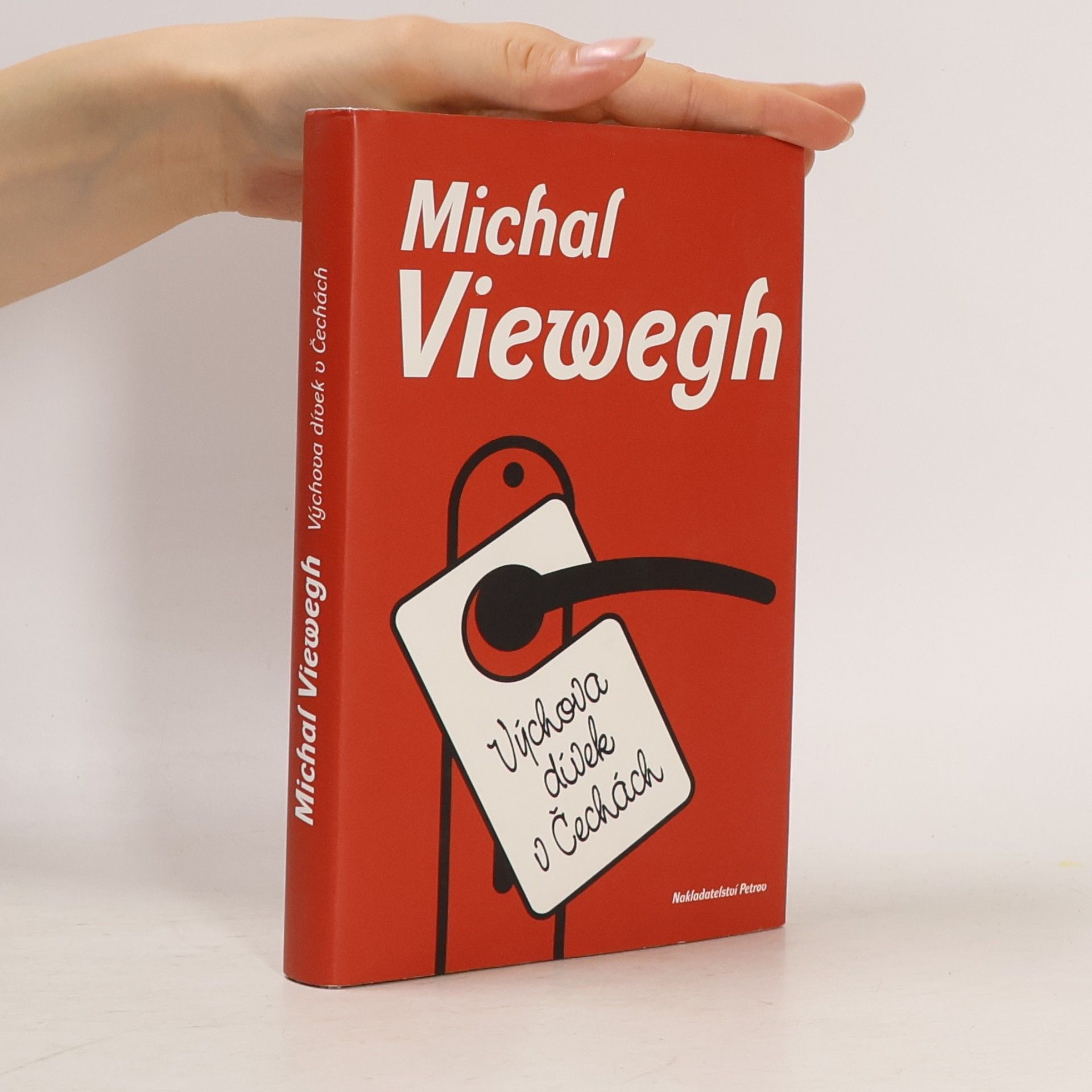 Michal Viewegh Výchova dívek v Čechách