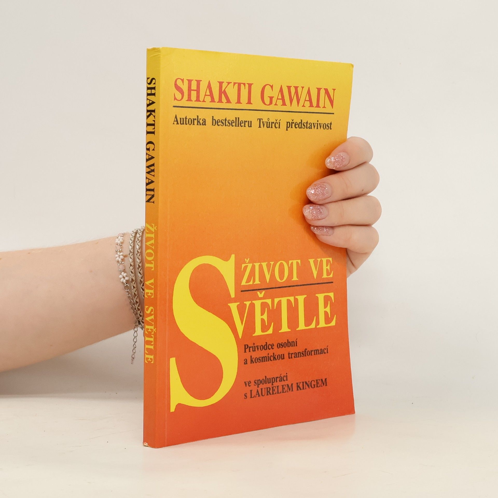 Shakti Gawain Život ve světle
