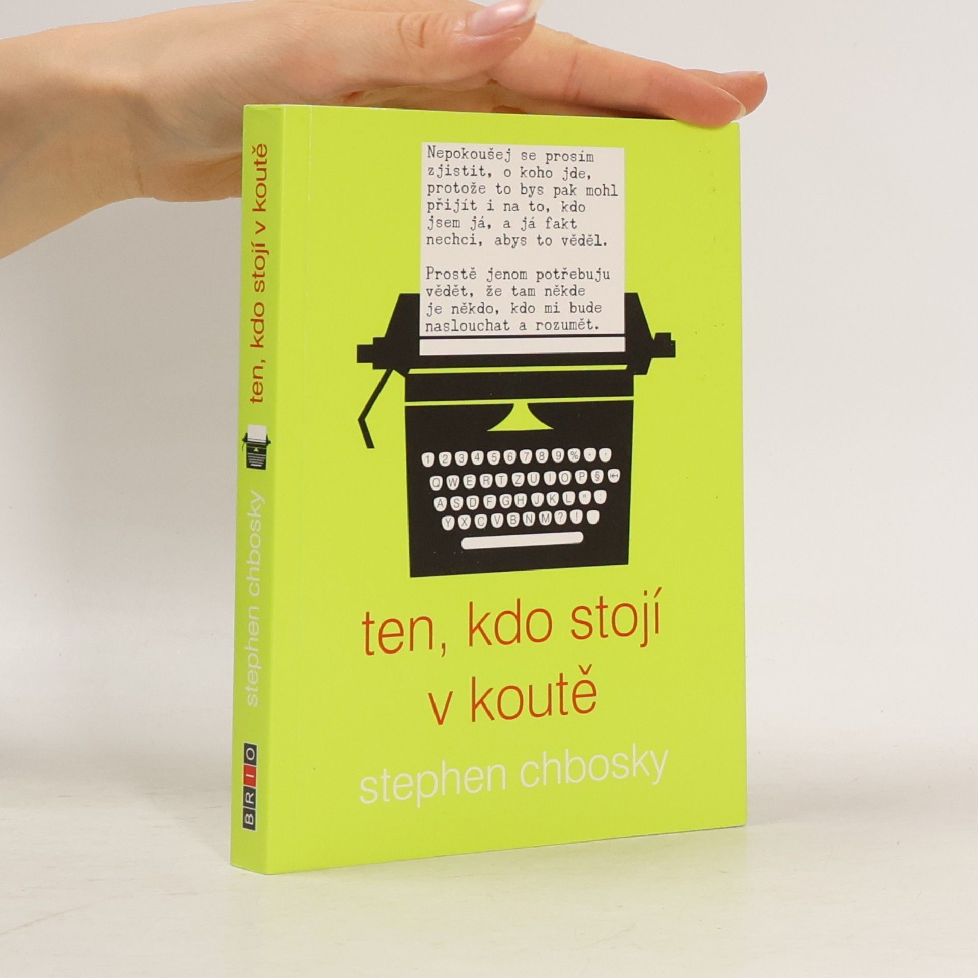 Stephen Chbosky Ten, kdo stojí v koutě