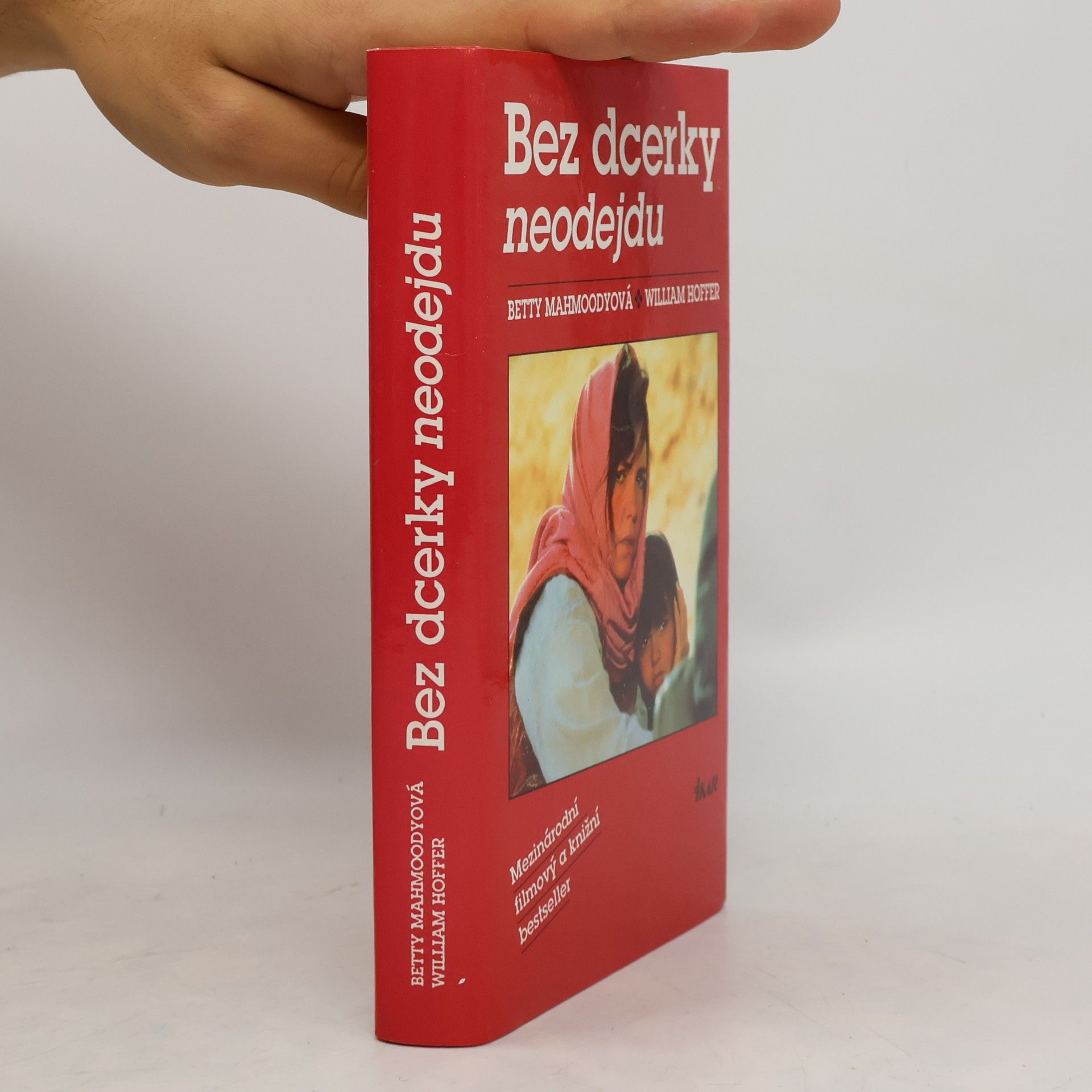Betty Mahmoody Bez dcerky neodejdu