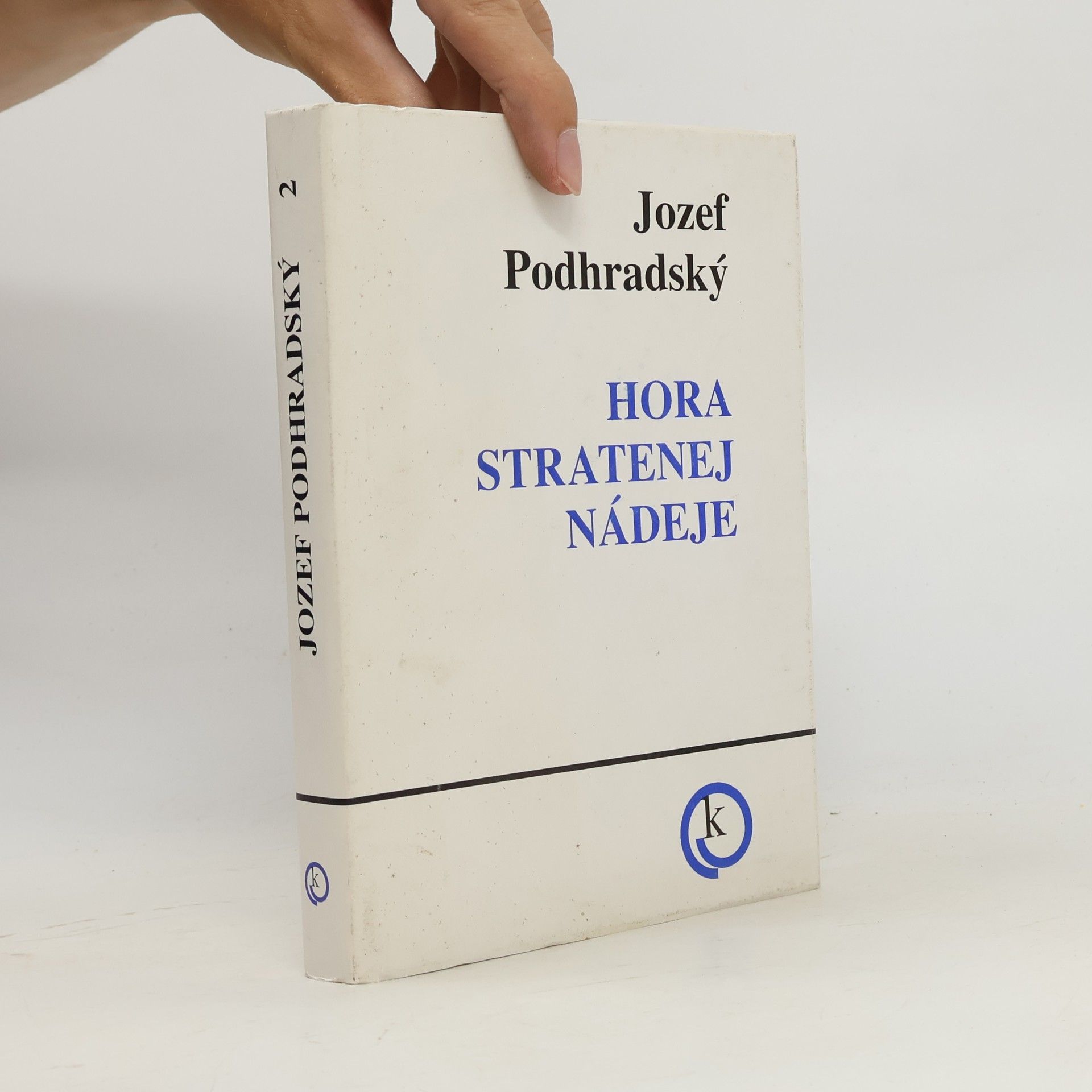 Jozef Podhradský Hora stratenej nádeje